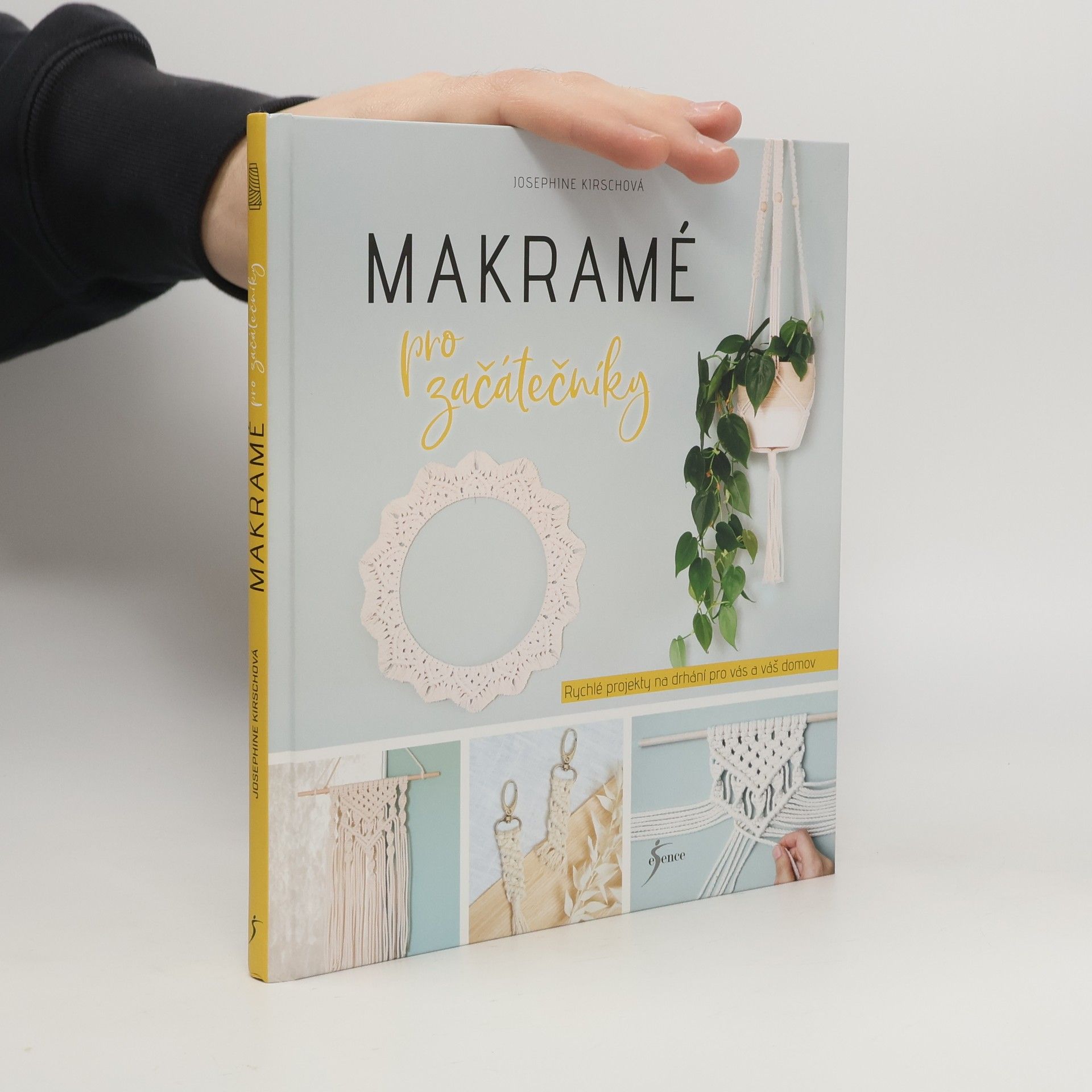 Makramé pro začátečníky : rychlé projekty na drhání pro vás a váš domov