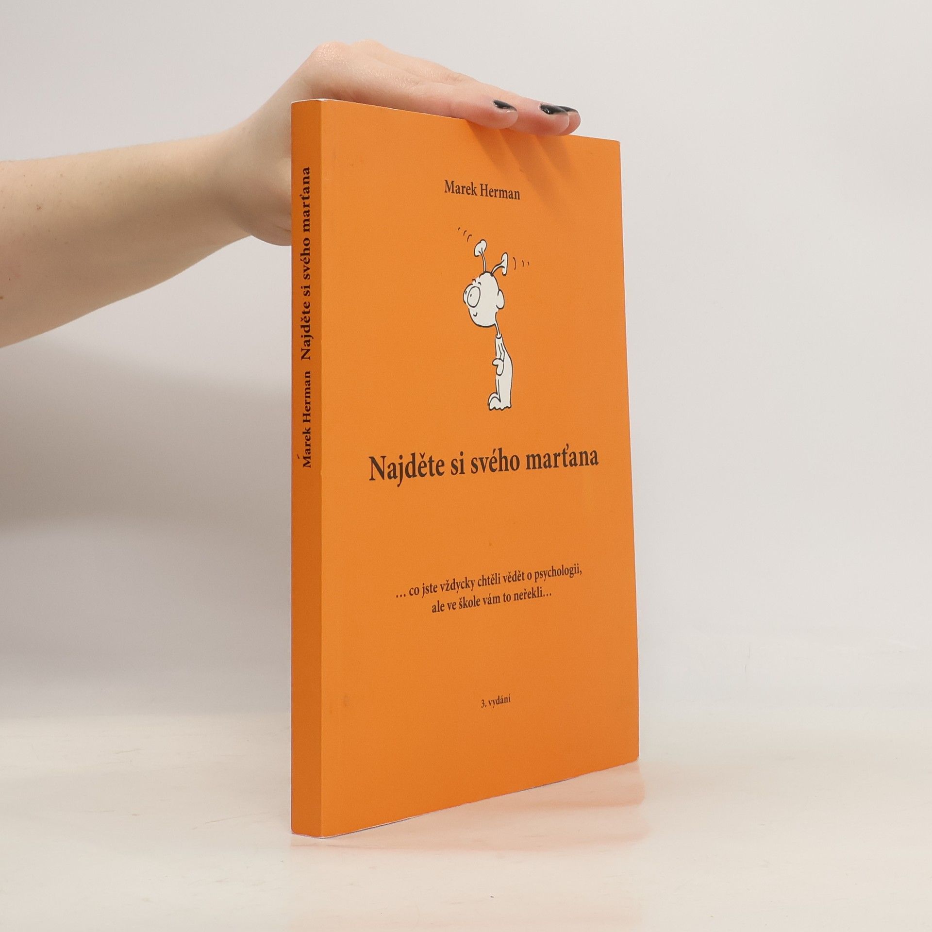 Marek Herman Najděte si svého marťana