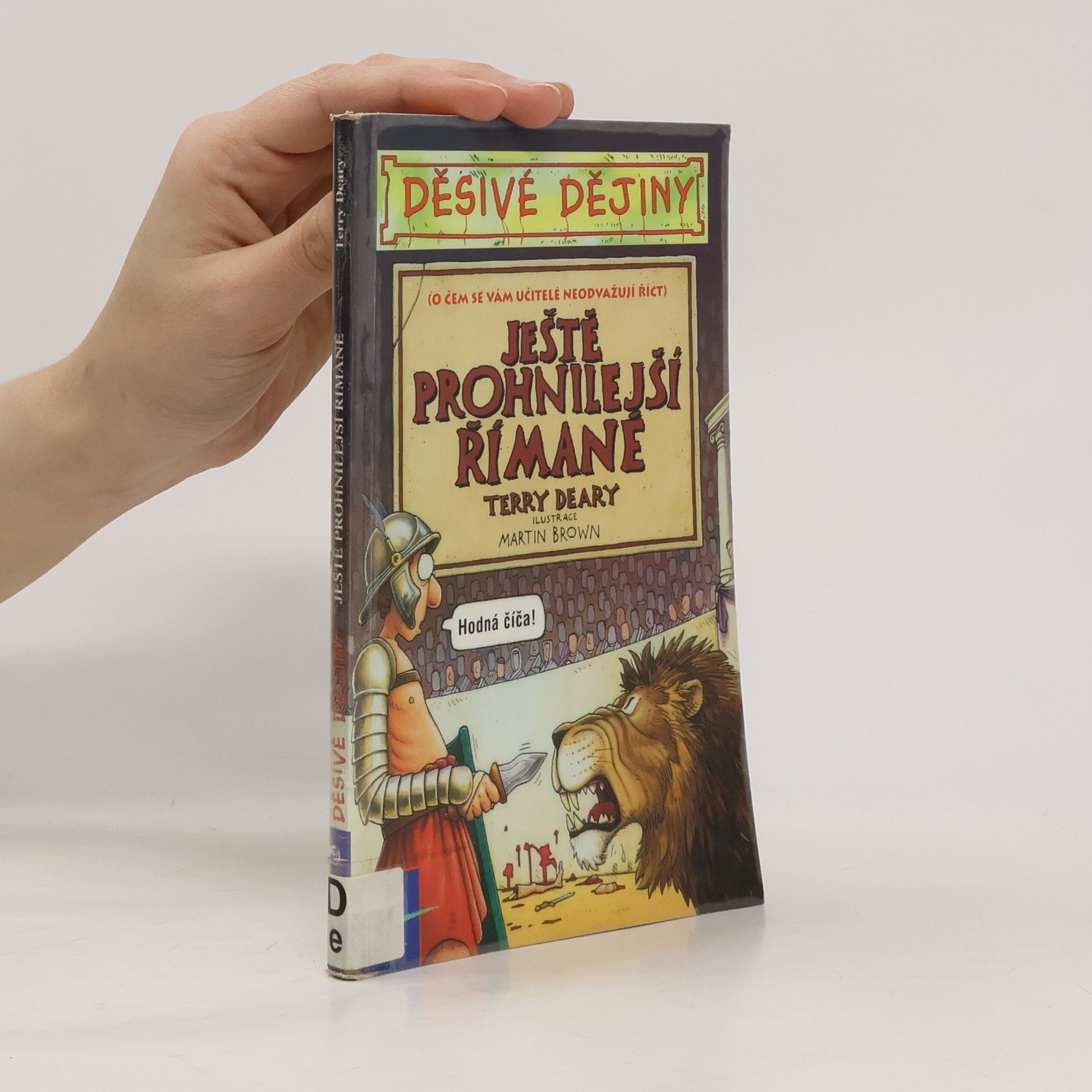 Terry Deary Ještě prohnilejší Římané