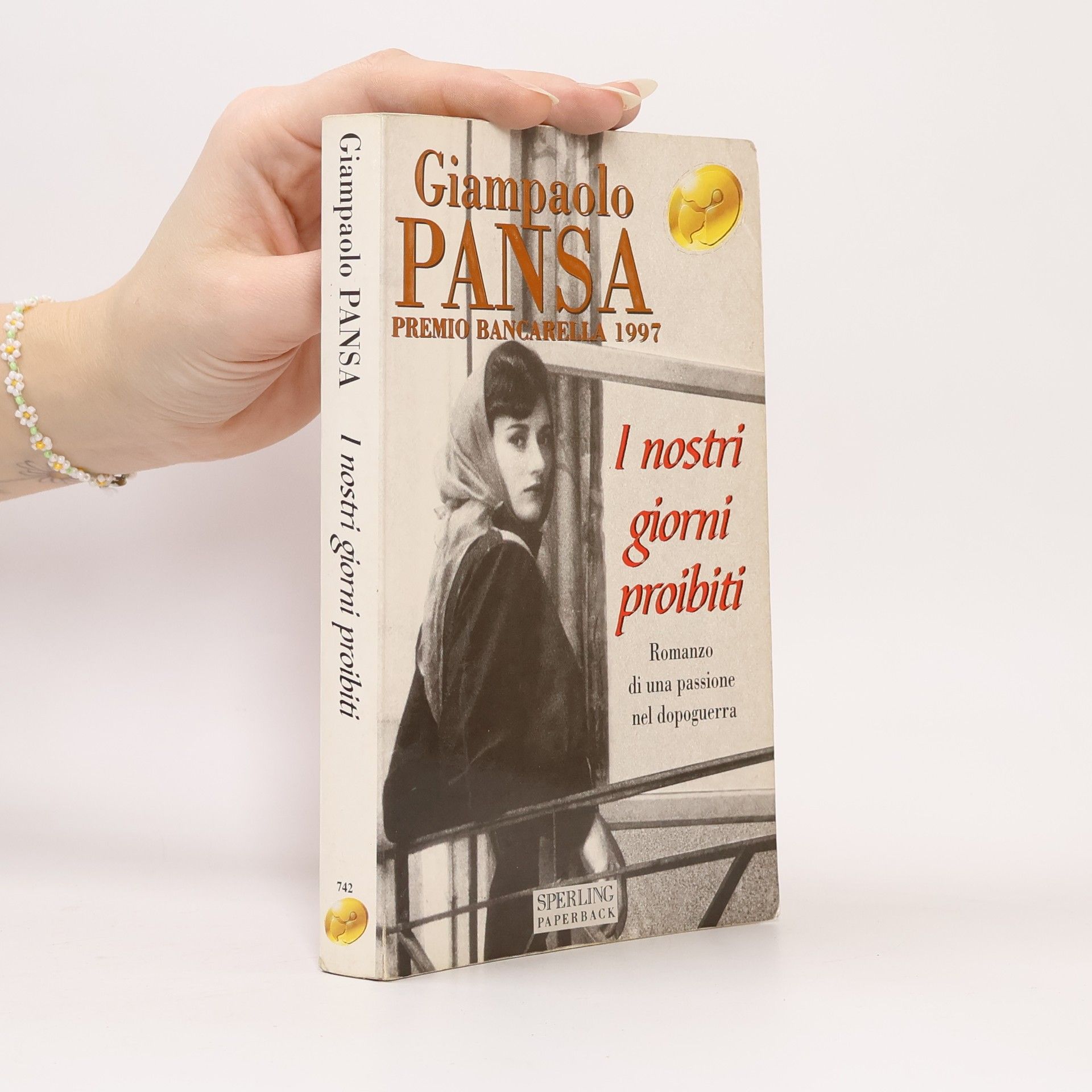 Giampaolo Pansa I nostri giorni proibiti