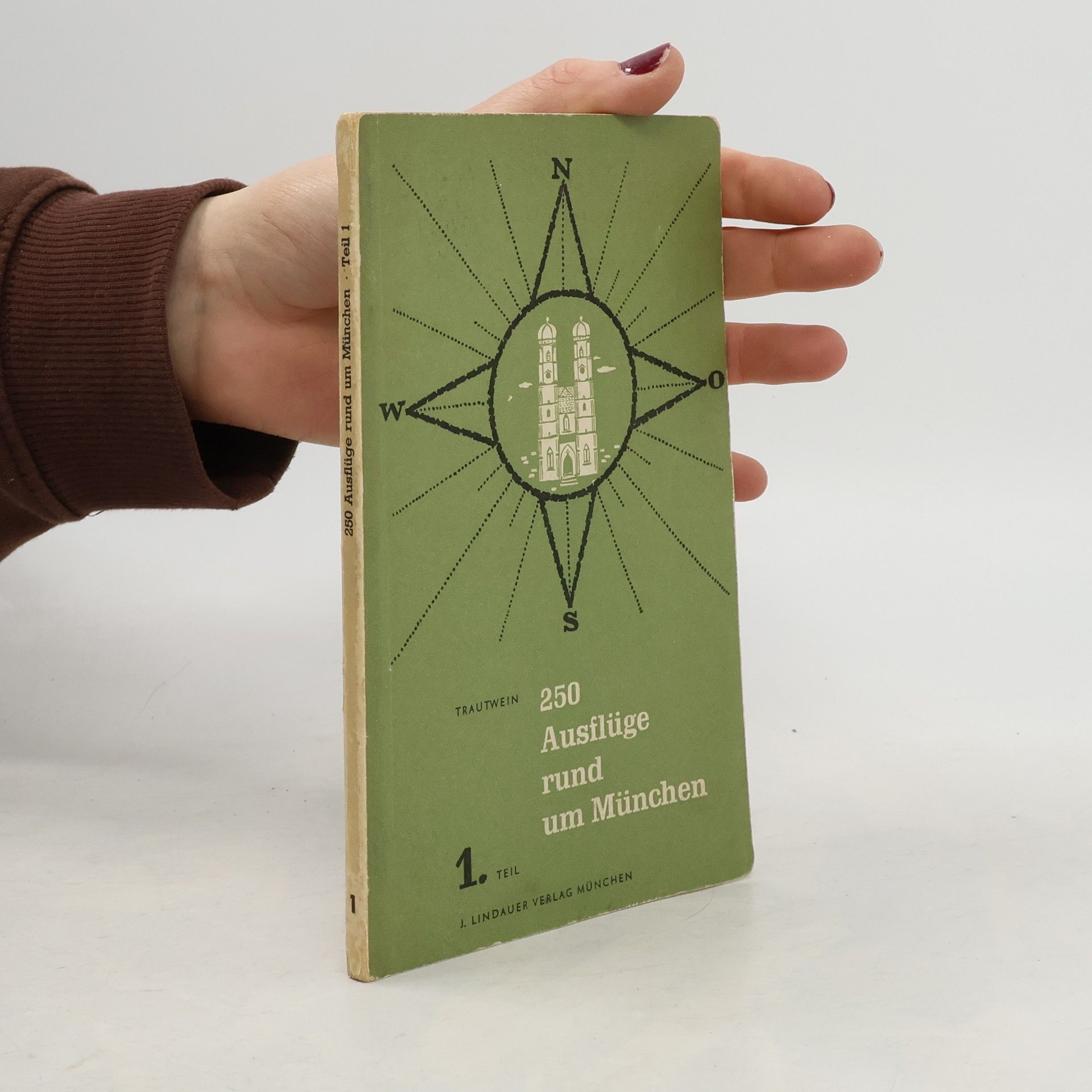 250 Ausflüge rund um München 1