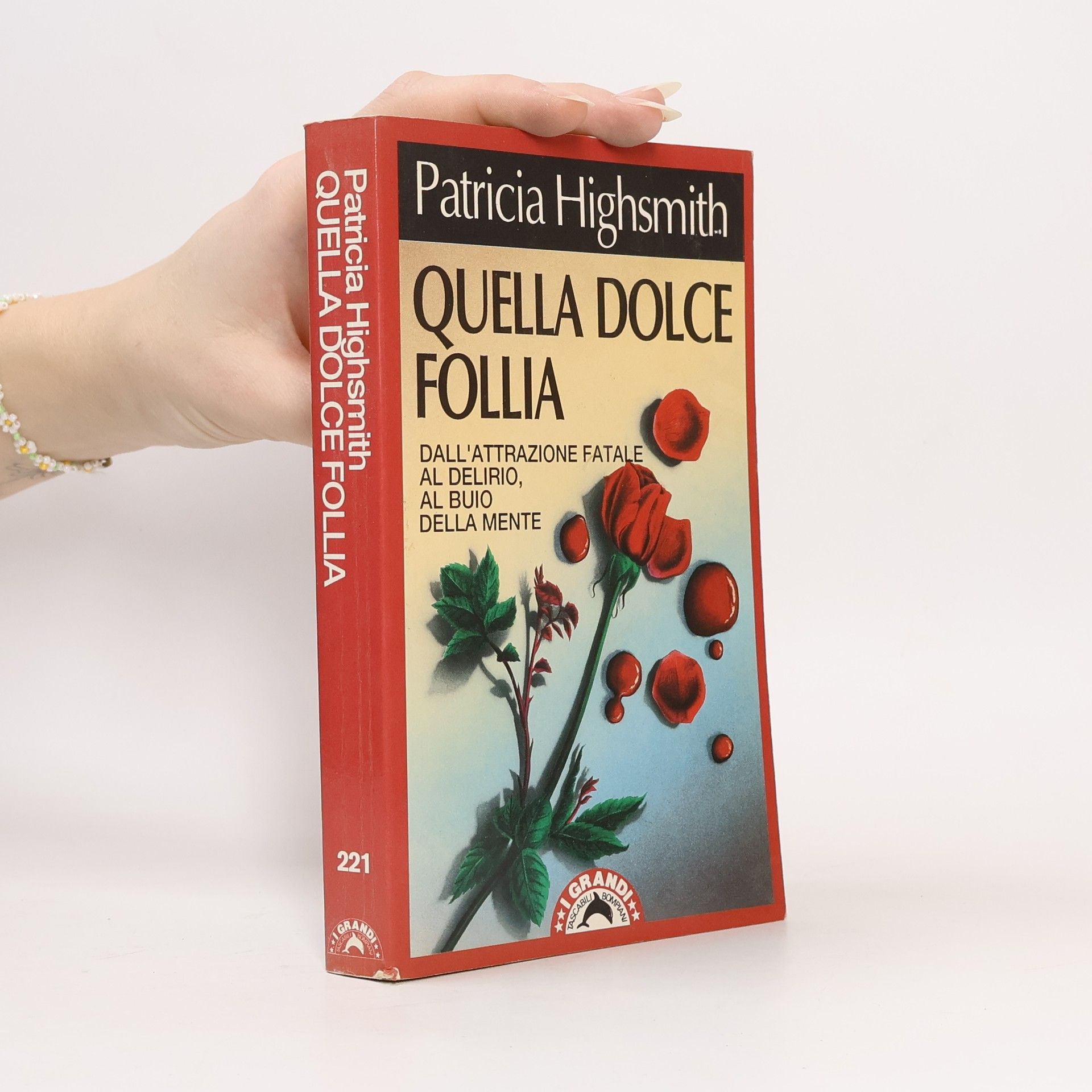 Patricia Highsmith Quella dolce follia