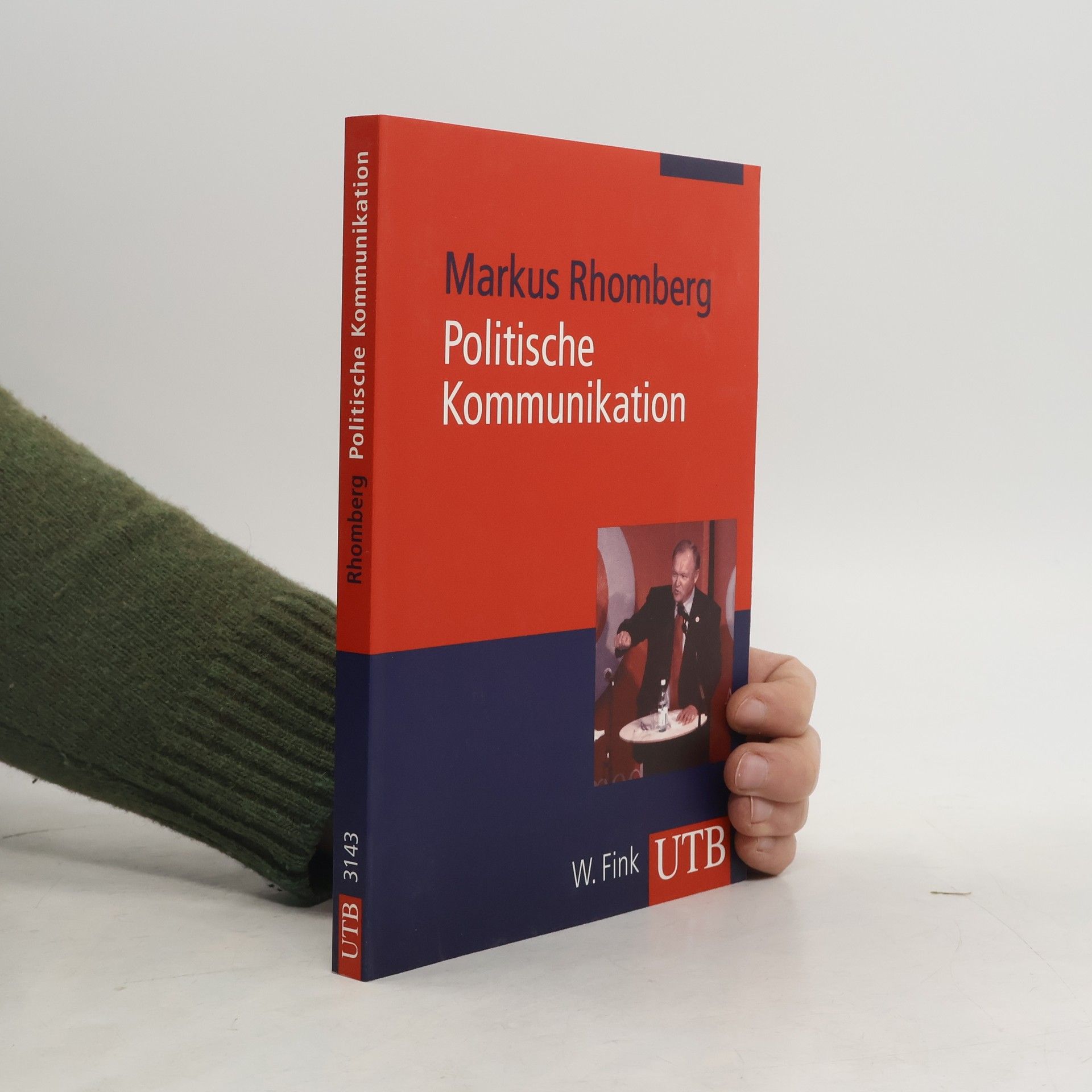 UTB - 3143: Politische Kommunikation