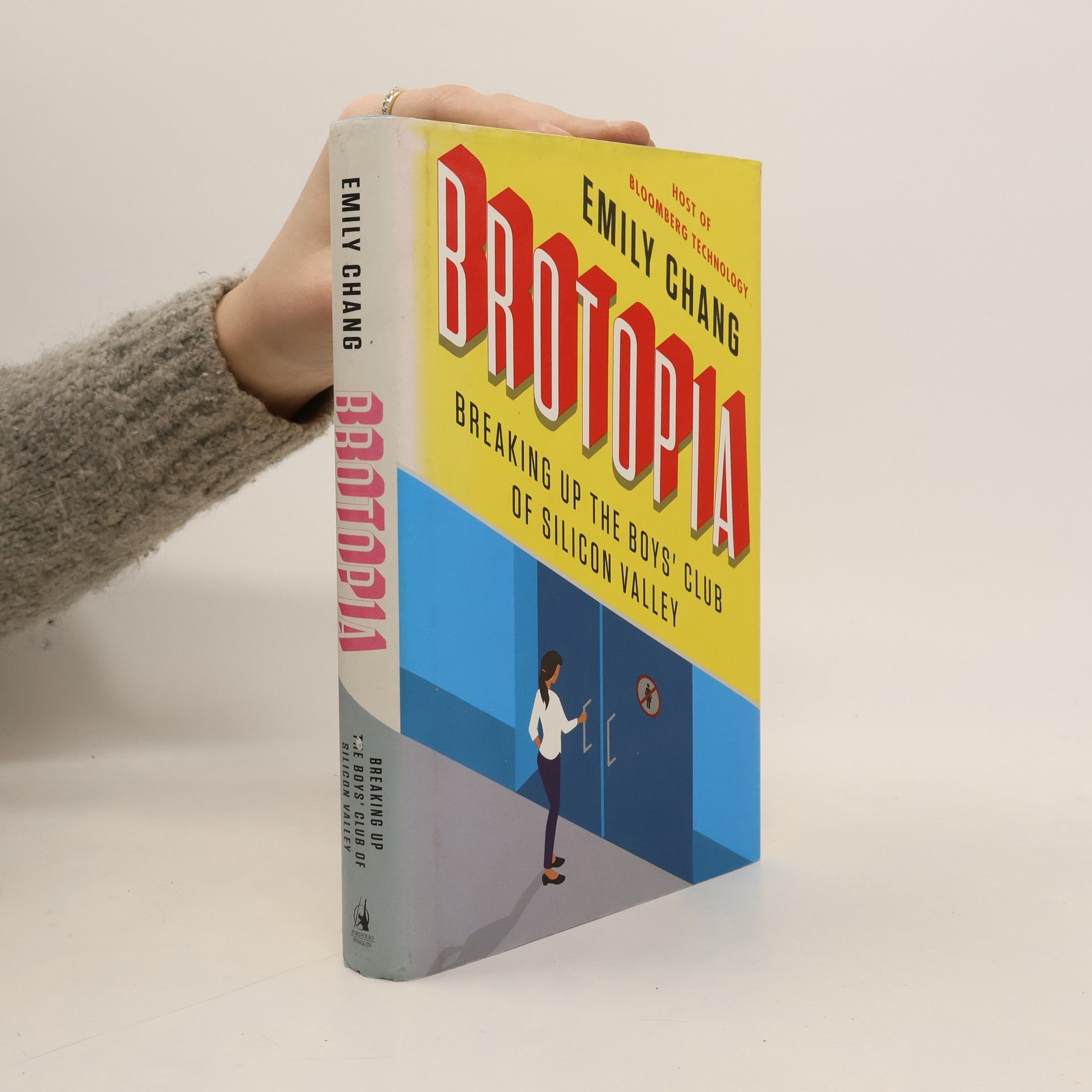 Emily Chang Brotopia : Breaking Up the Boys' Club of Silicon Valley