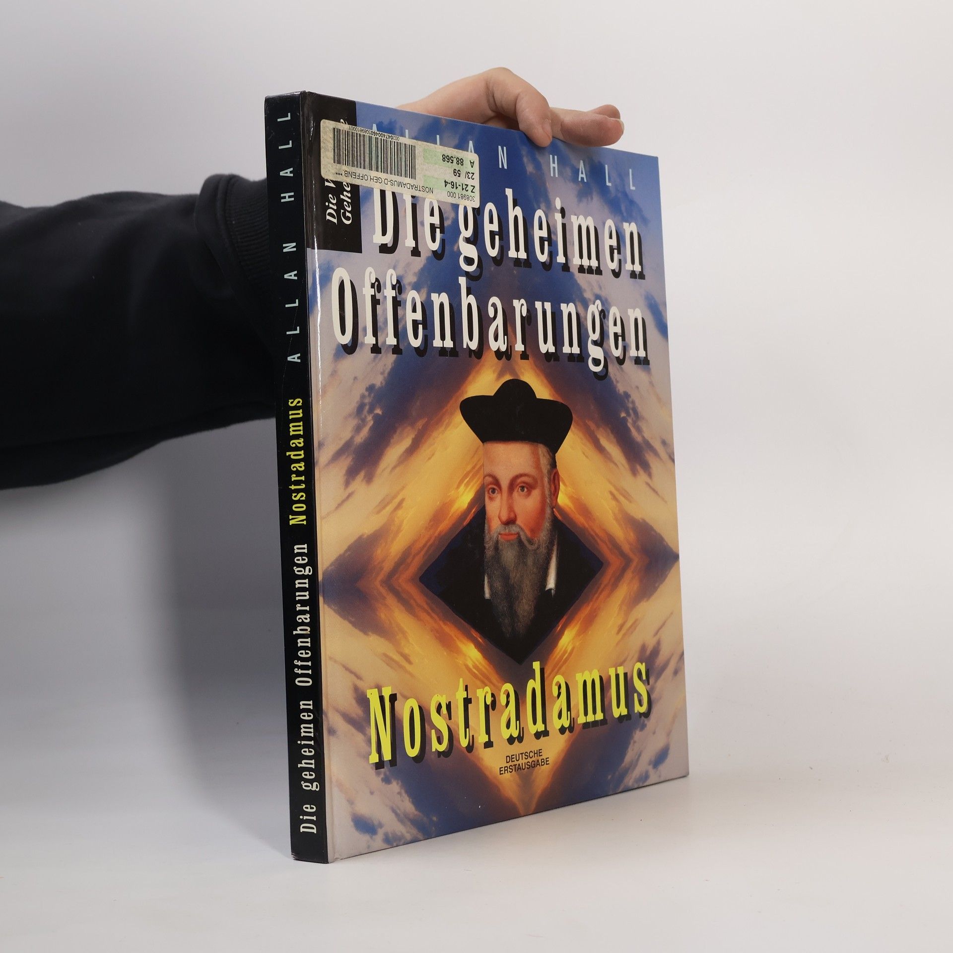 Allan Hall Die geheimen Offenbarungen. Nostradamus