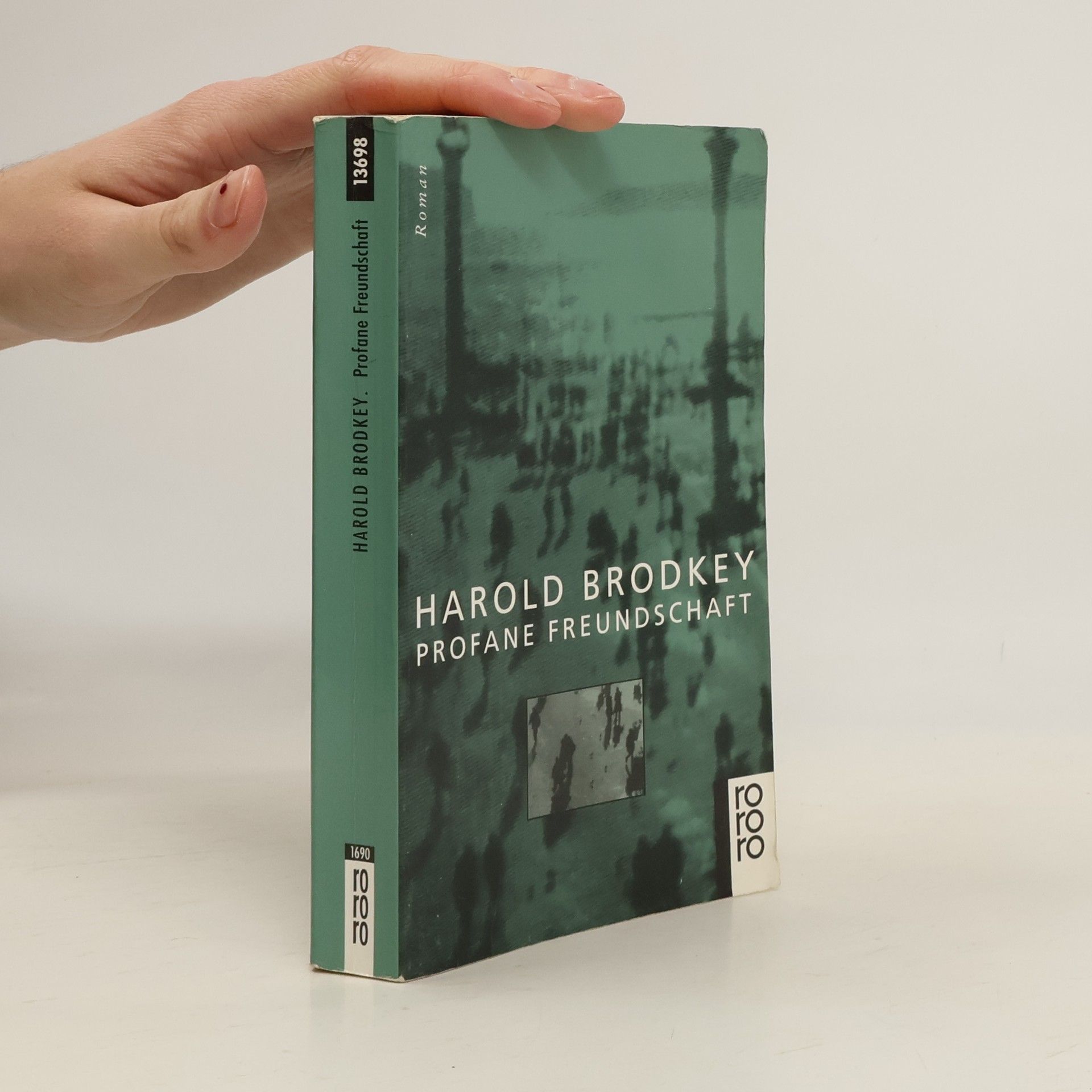 Harold Brodkey Profane Freundschaft