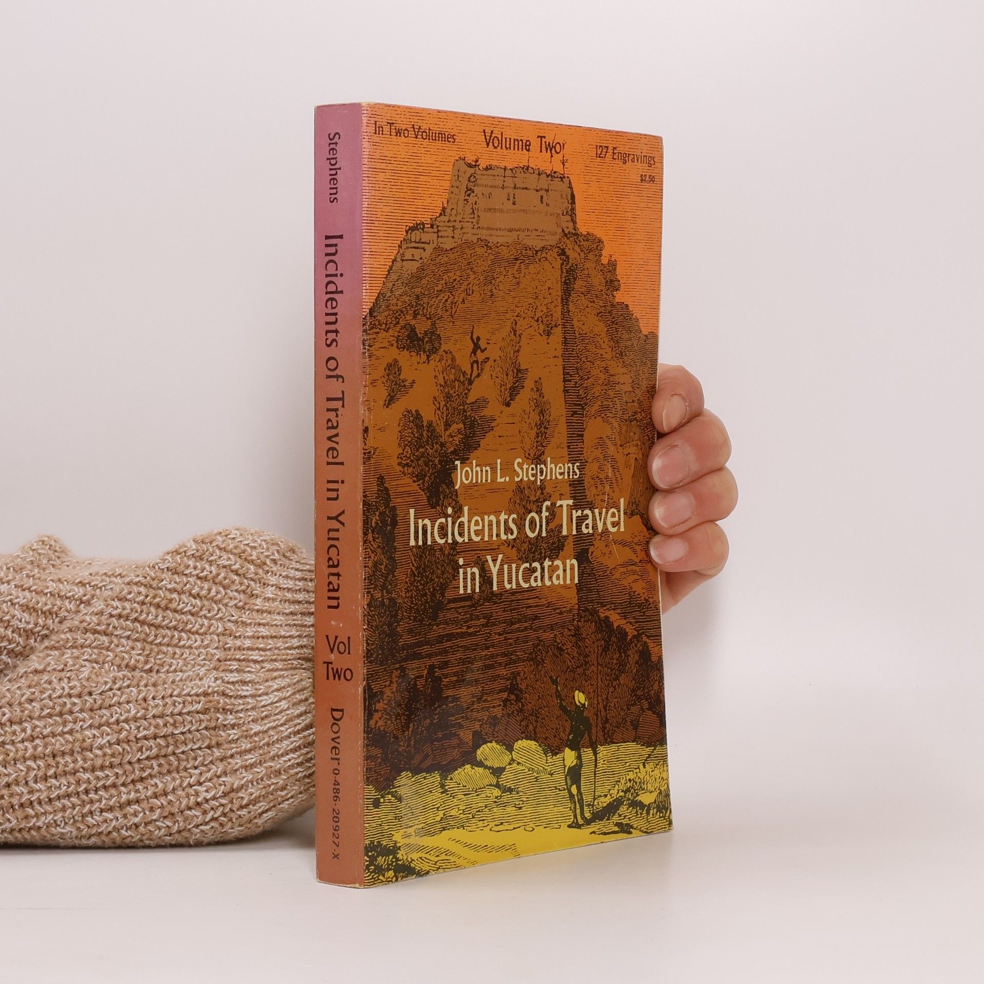 John L. Stephens Incidents of Travel in Yucatan