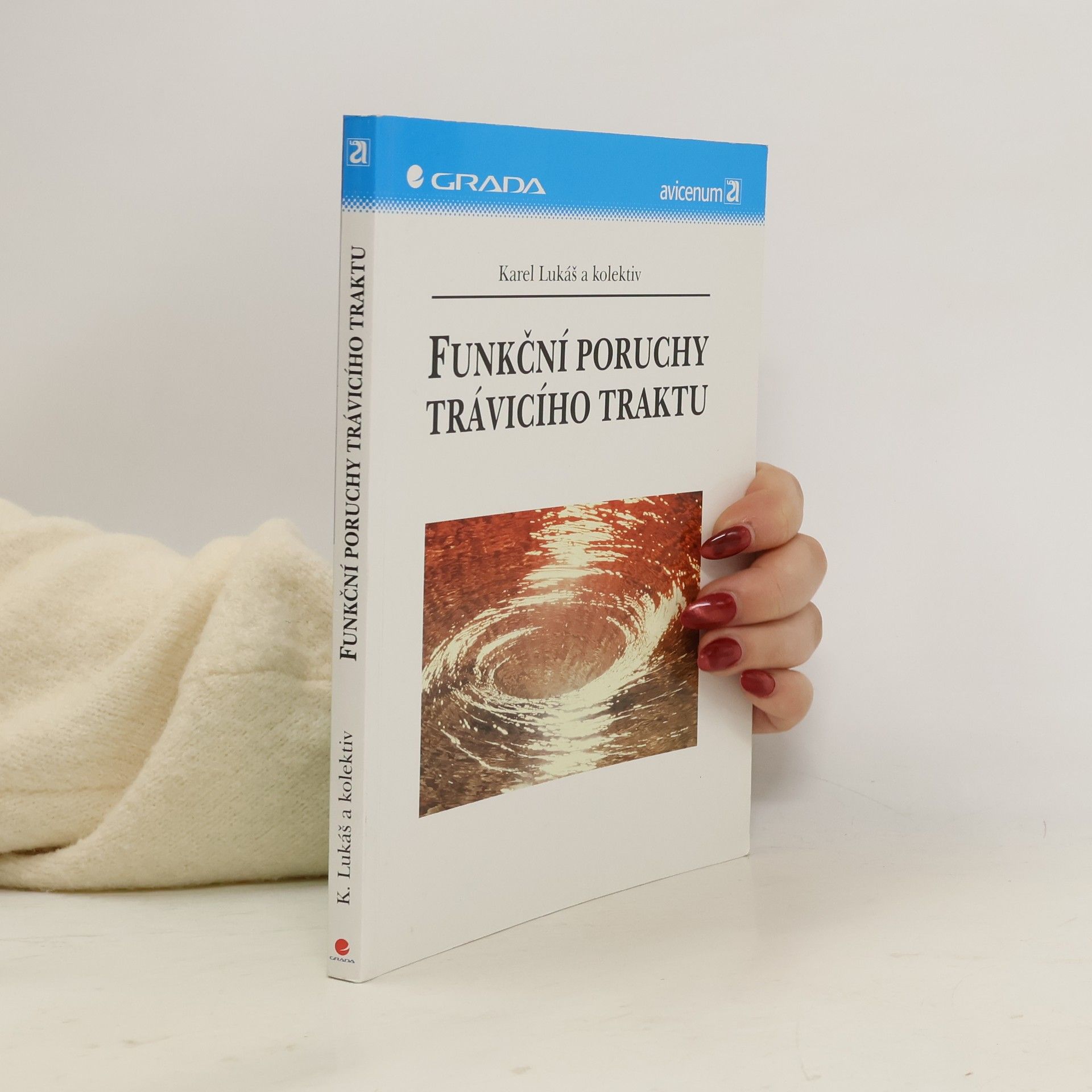 Karel Lukáš Funkční poruchy trávicího traktu