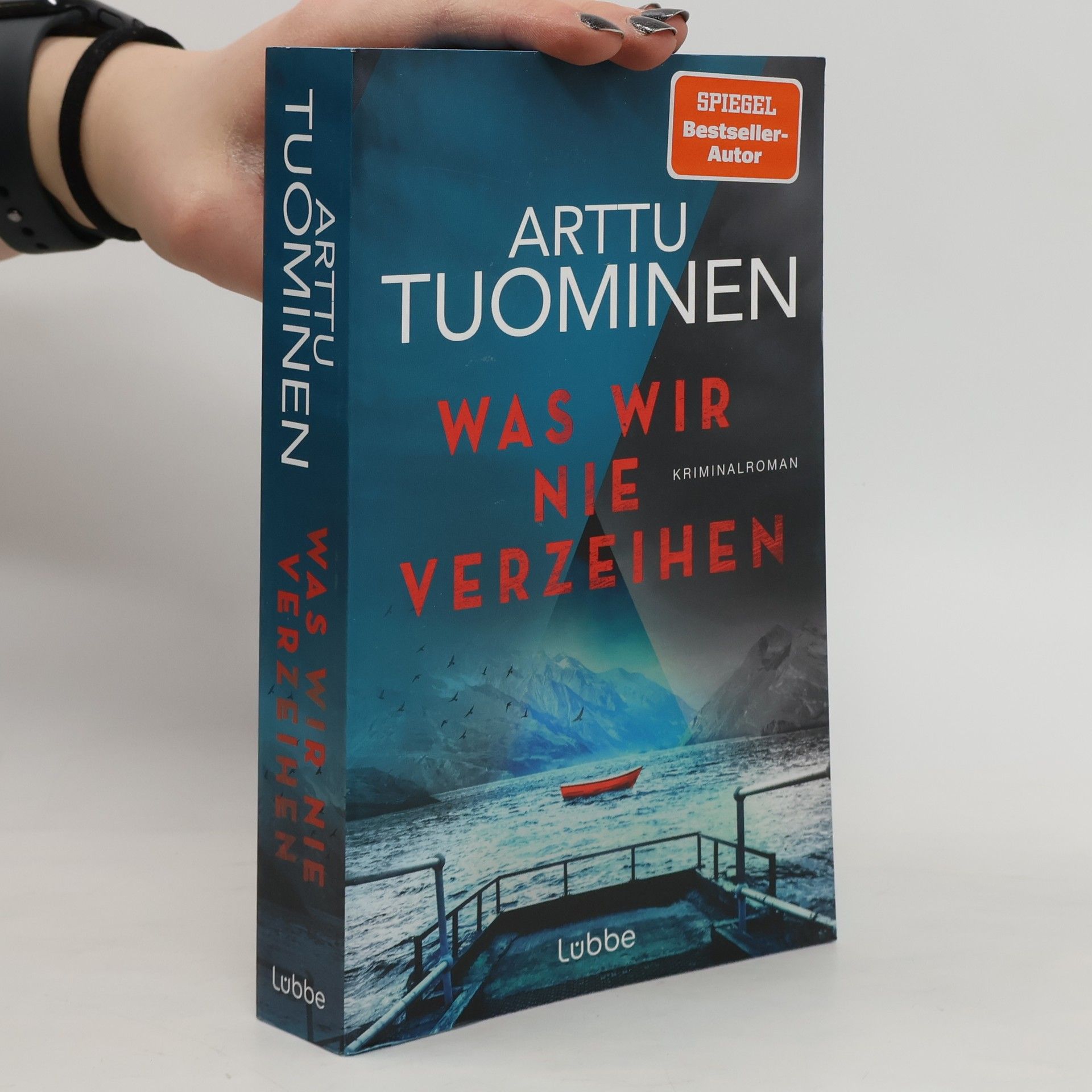 Arttu Tuominen Was wir nie verzeihen