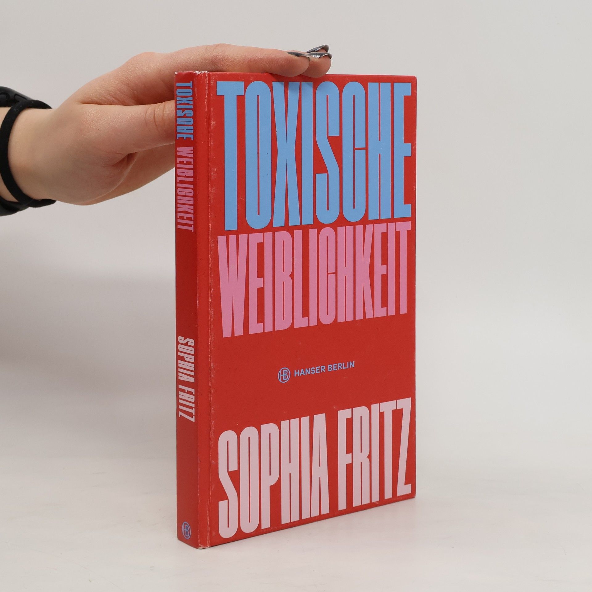 Sophia Fritz Toxische Weiblichkeit