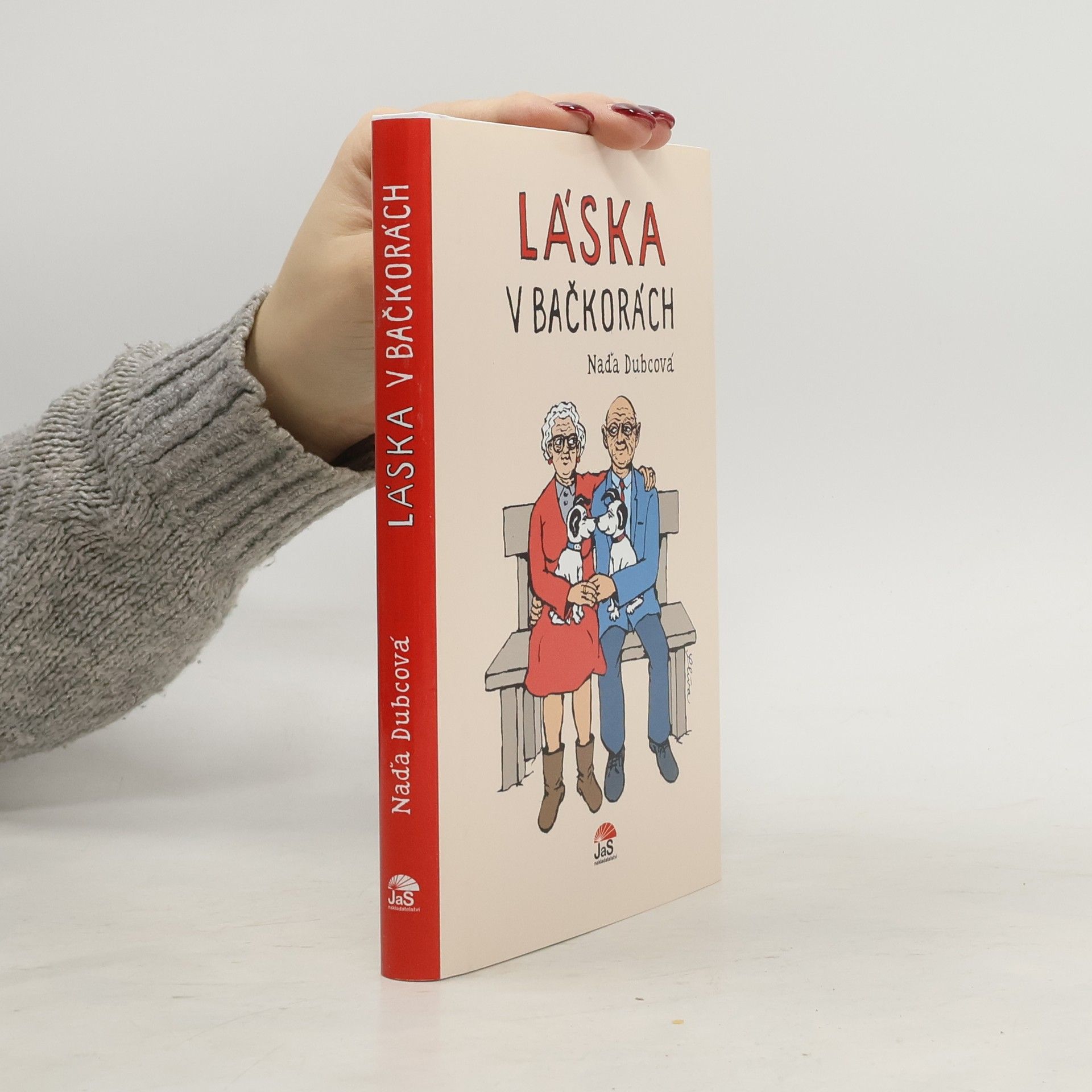 Naďa Dubcová Láska v bačkorách