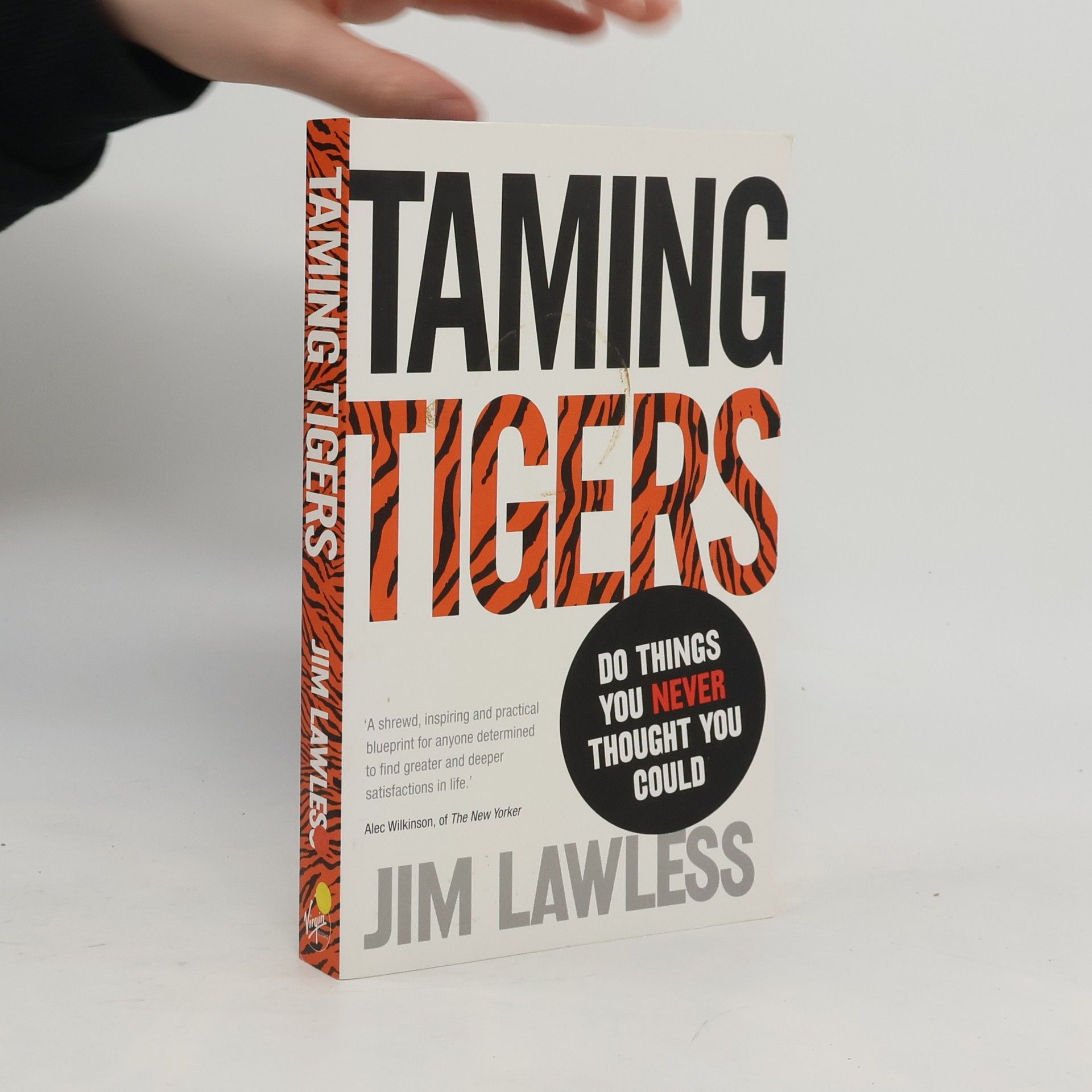 Taming Tigers