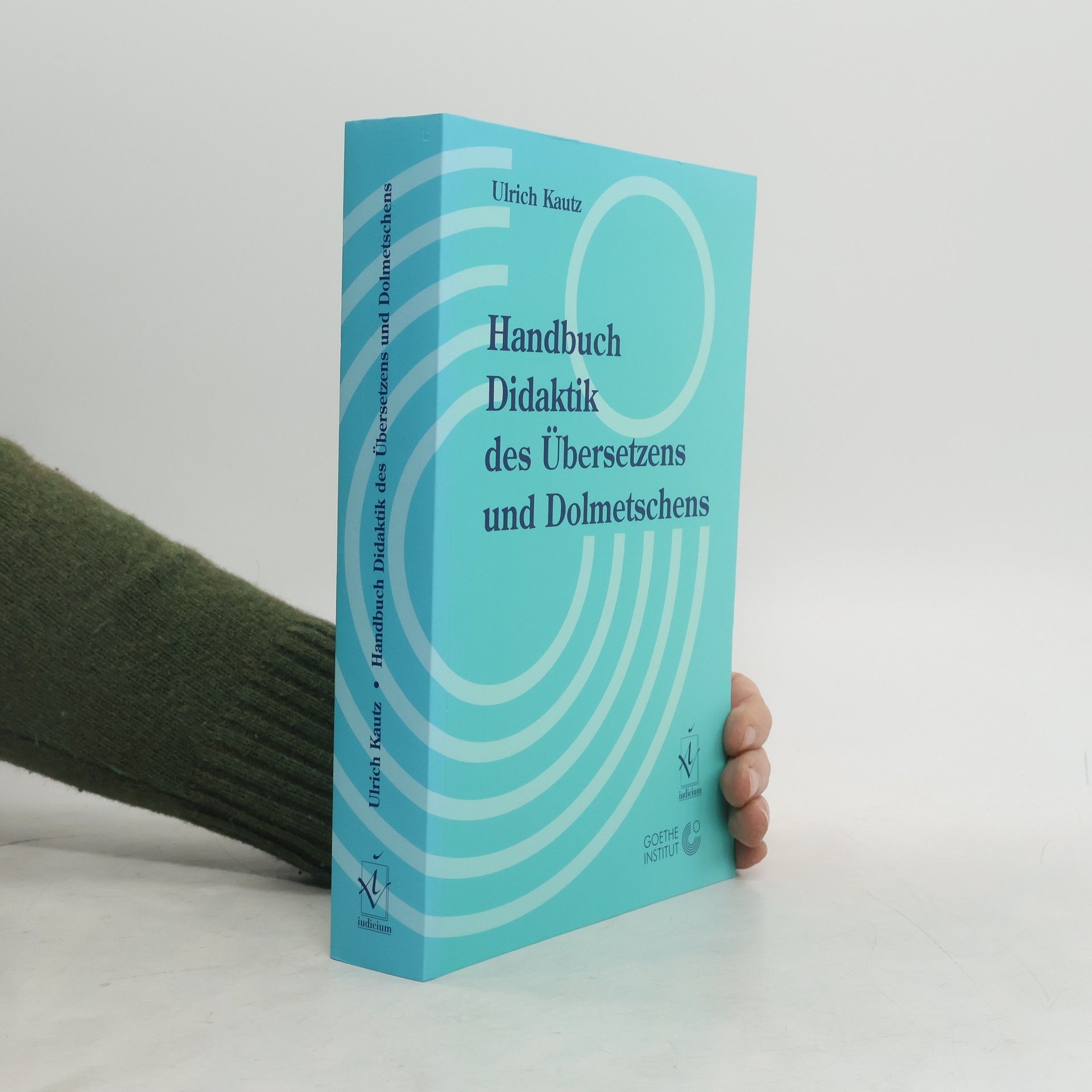 Handbuch Didaktik des Übersetzens und Dolmetschens