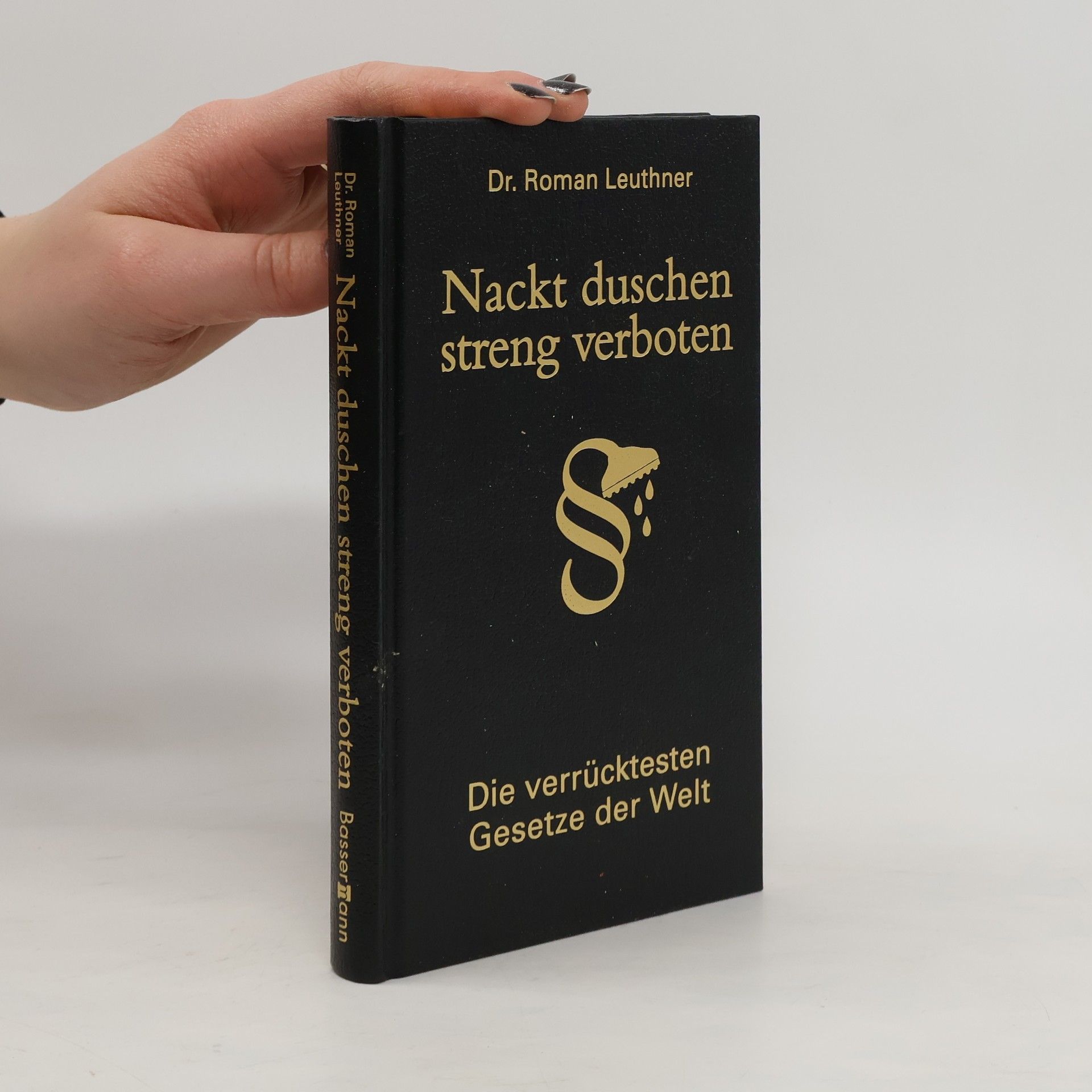 Roman Leuthner Nackt duschen streng verboten