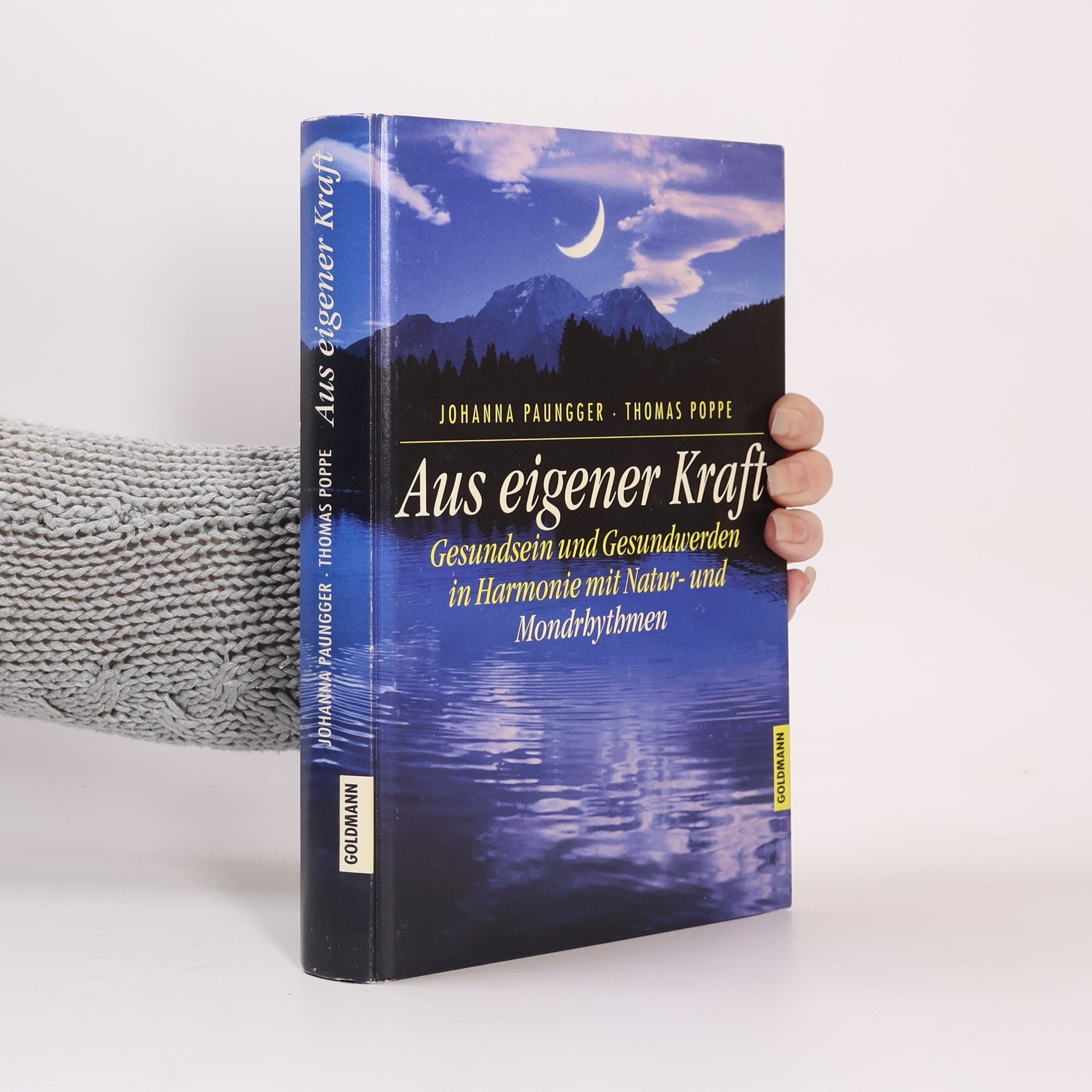 Johanna Paungger Aus eigener Kraft