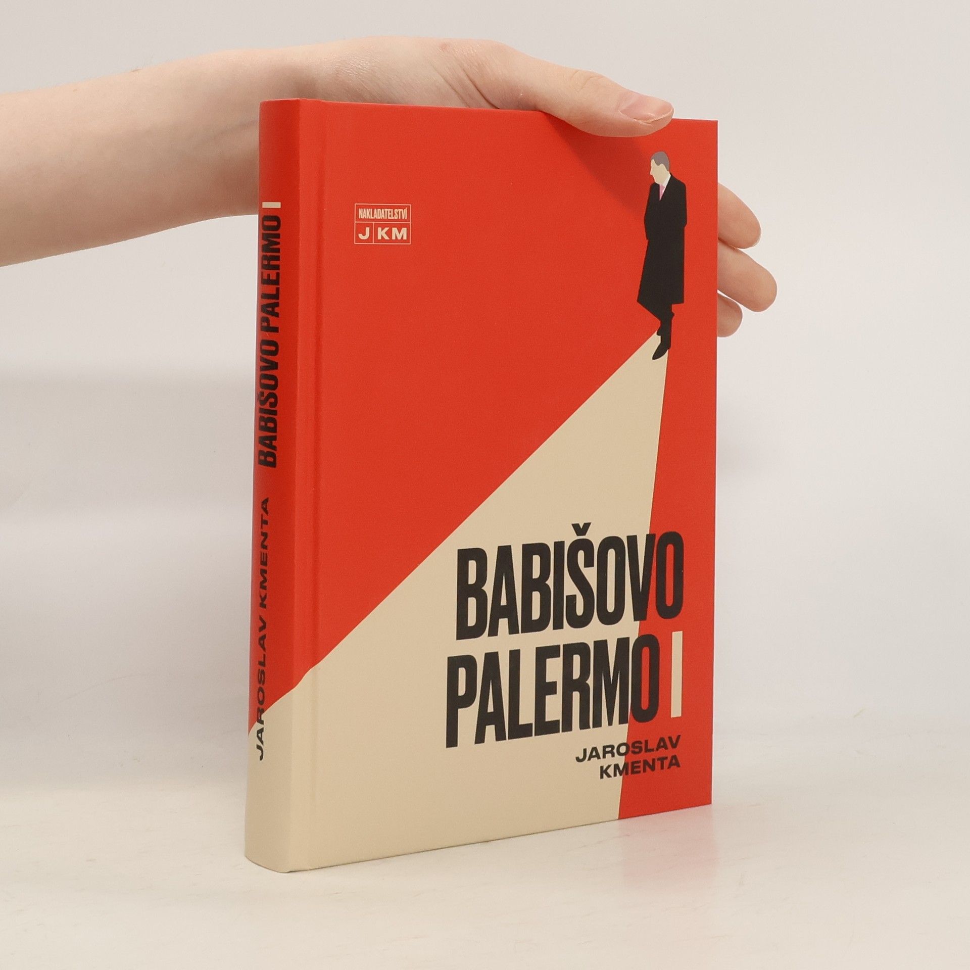 Jaroslav Kmenta Babišovo Palermo I. díl