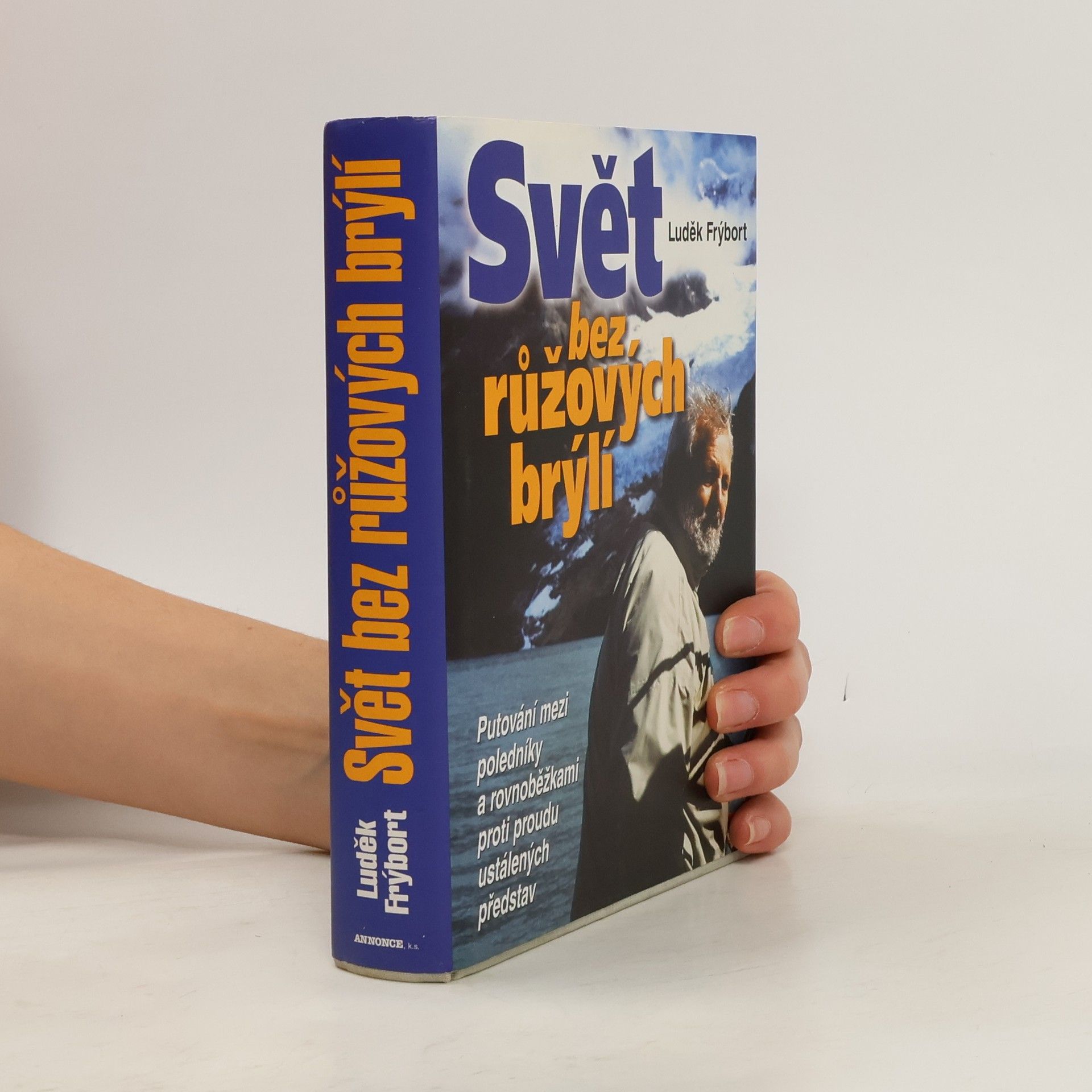 Luděk Frýbort Svět bez růžových brýlí