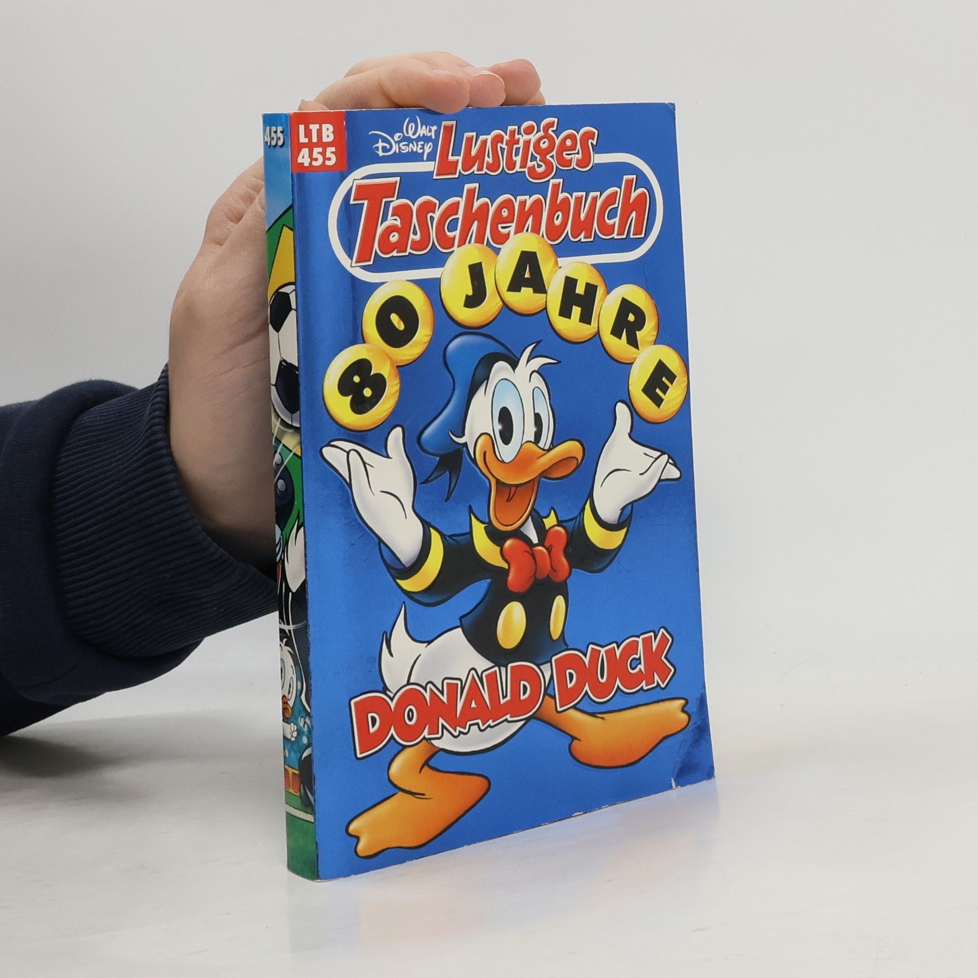 Walt Disney Lustiges Taschenbuch 455. 80 Jahre Donald Duck