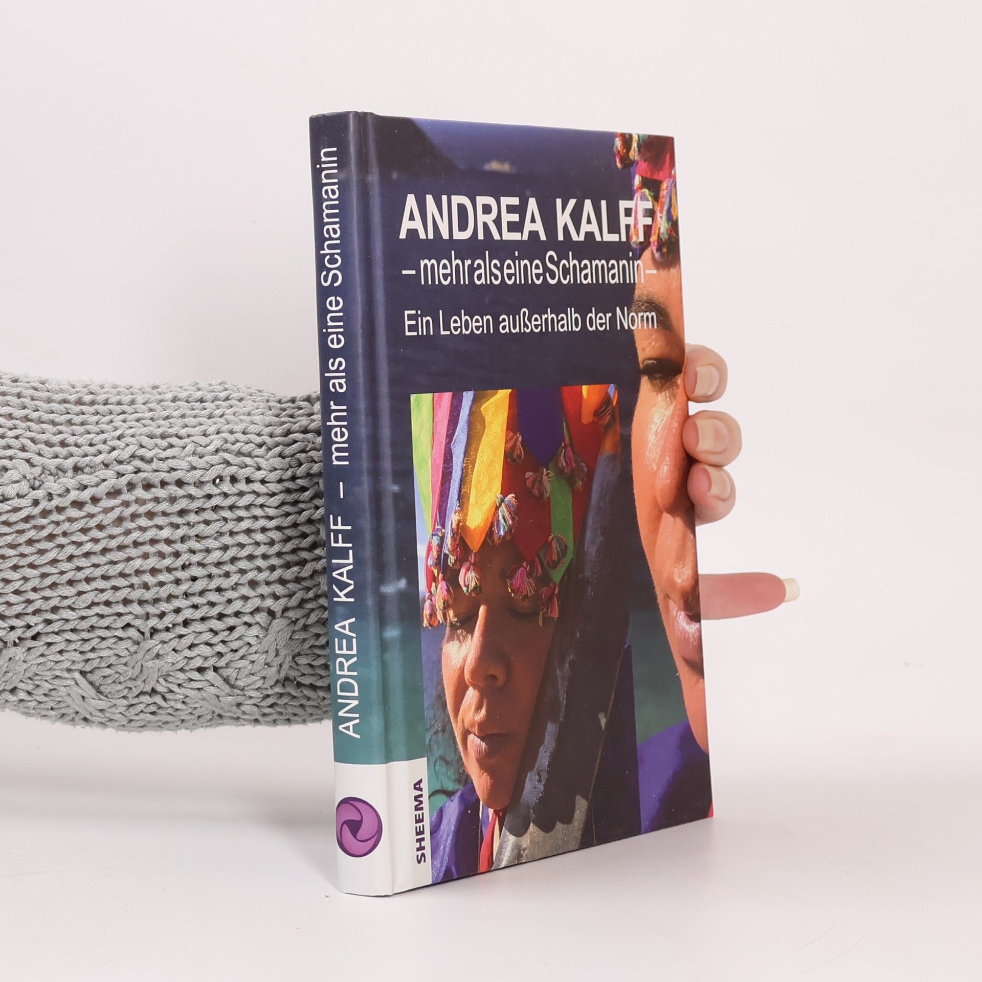 Andrea Kalff-Cordero Andrea Kalff - mehr als eine Schamanin