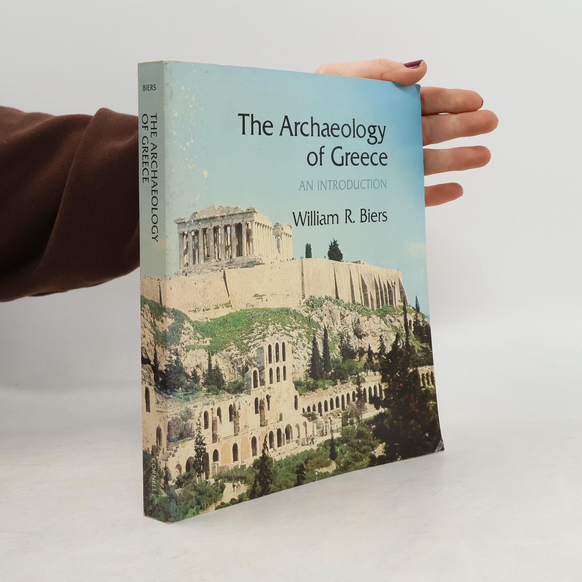 William R. Biers Archaeology of Greece