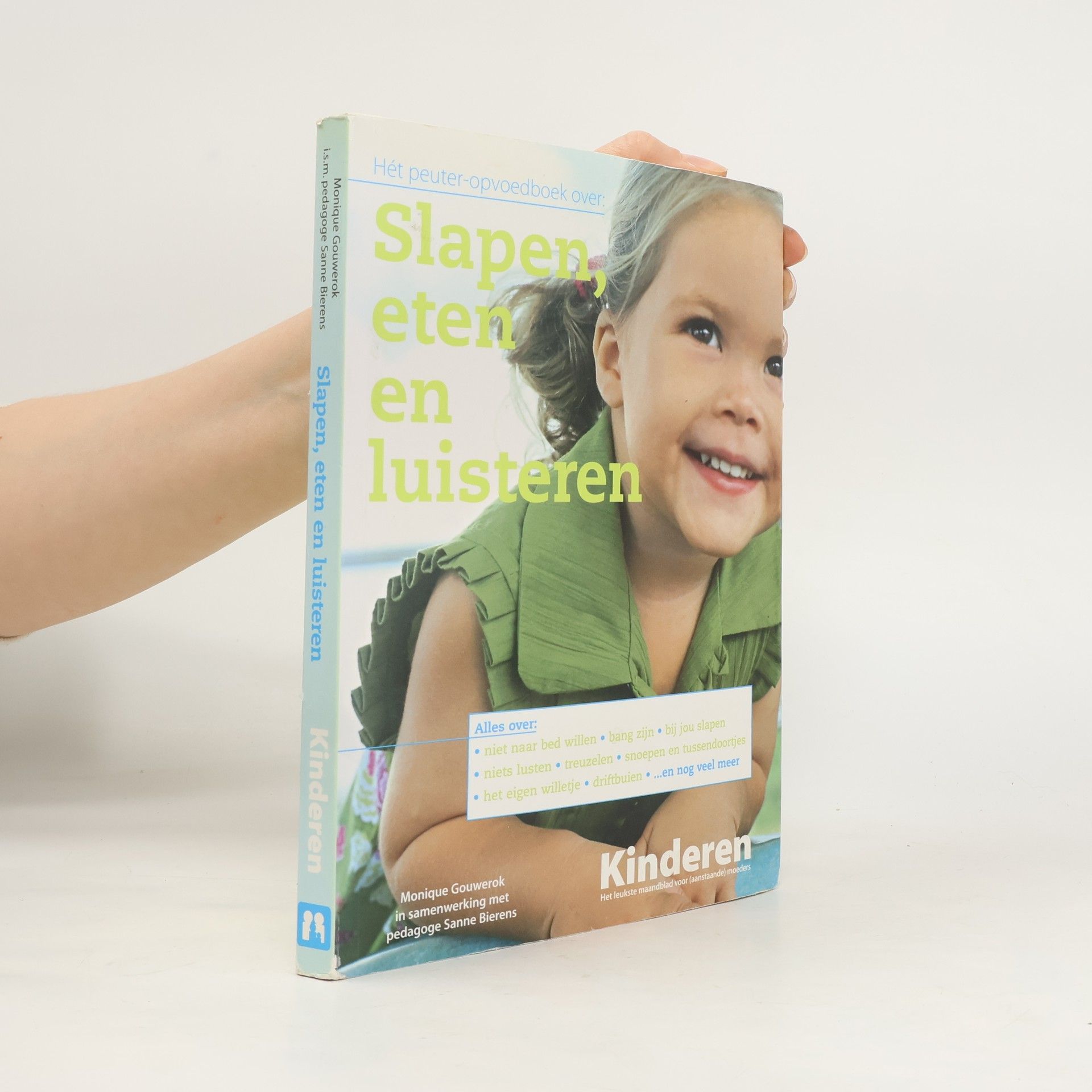 Monique Gouwerok Hét peuter-opvoedboek over