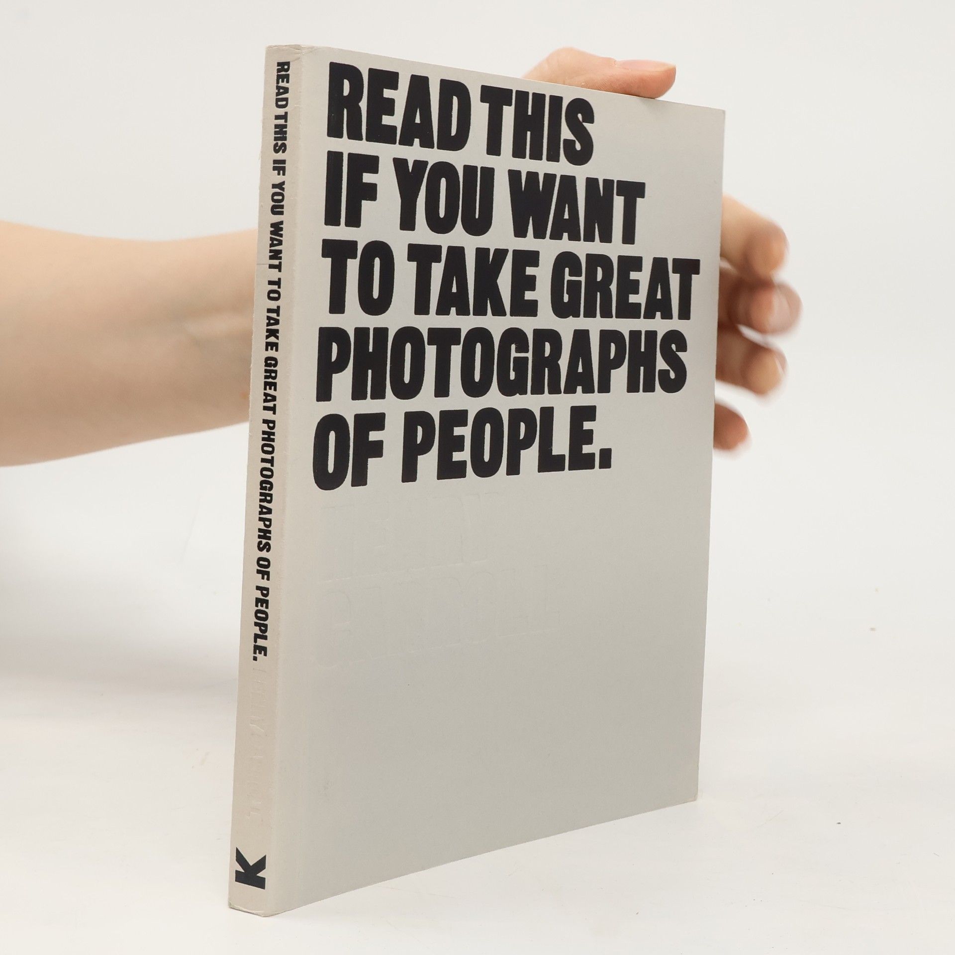 Henry Carroll Read this if you want to take great photographs of people