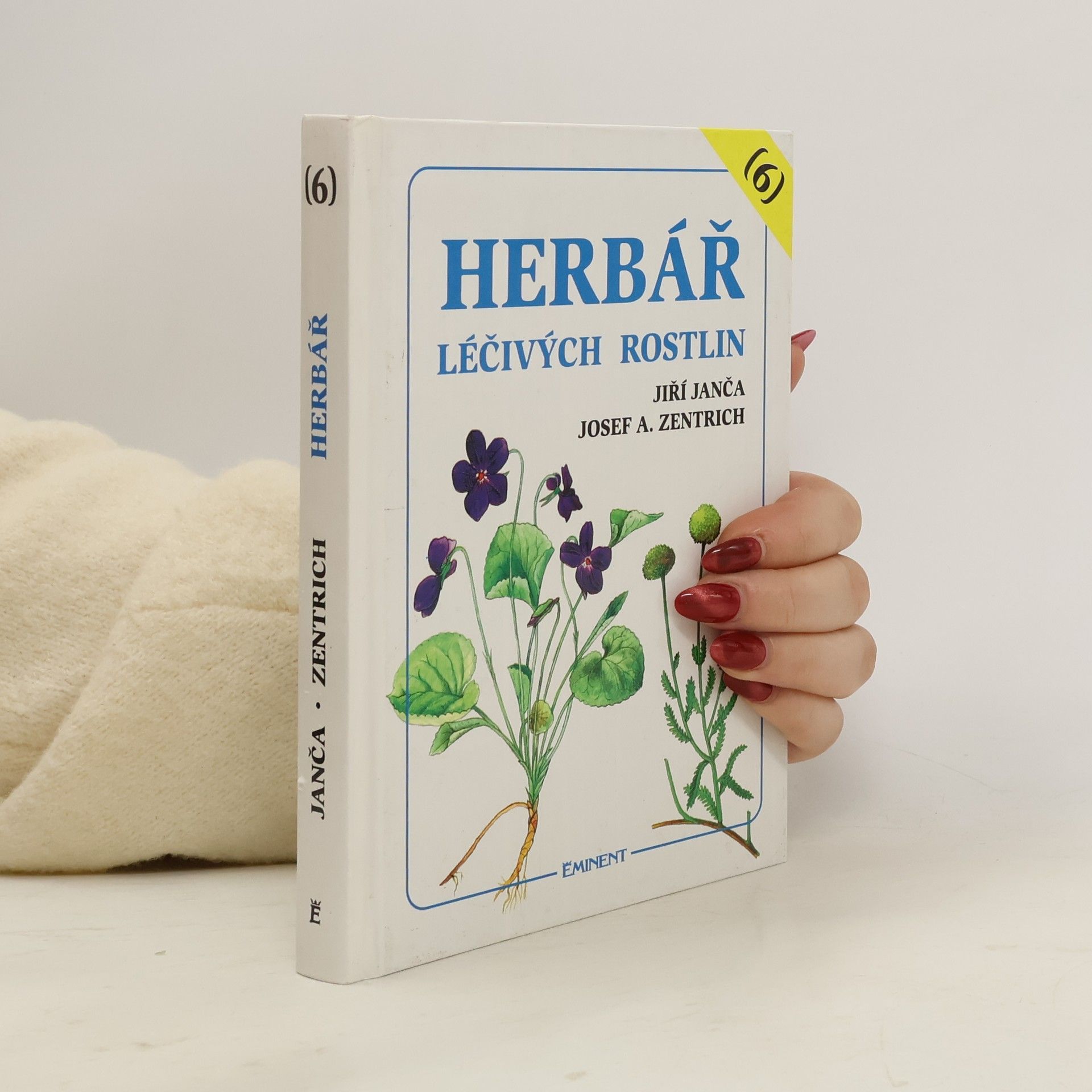 Jiří Janča Herbář léčivých rostlin. Díl 6