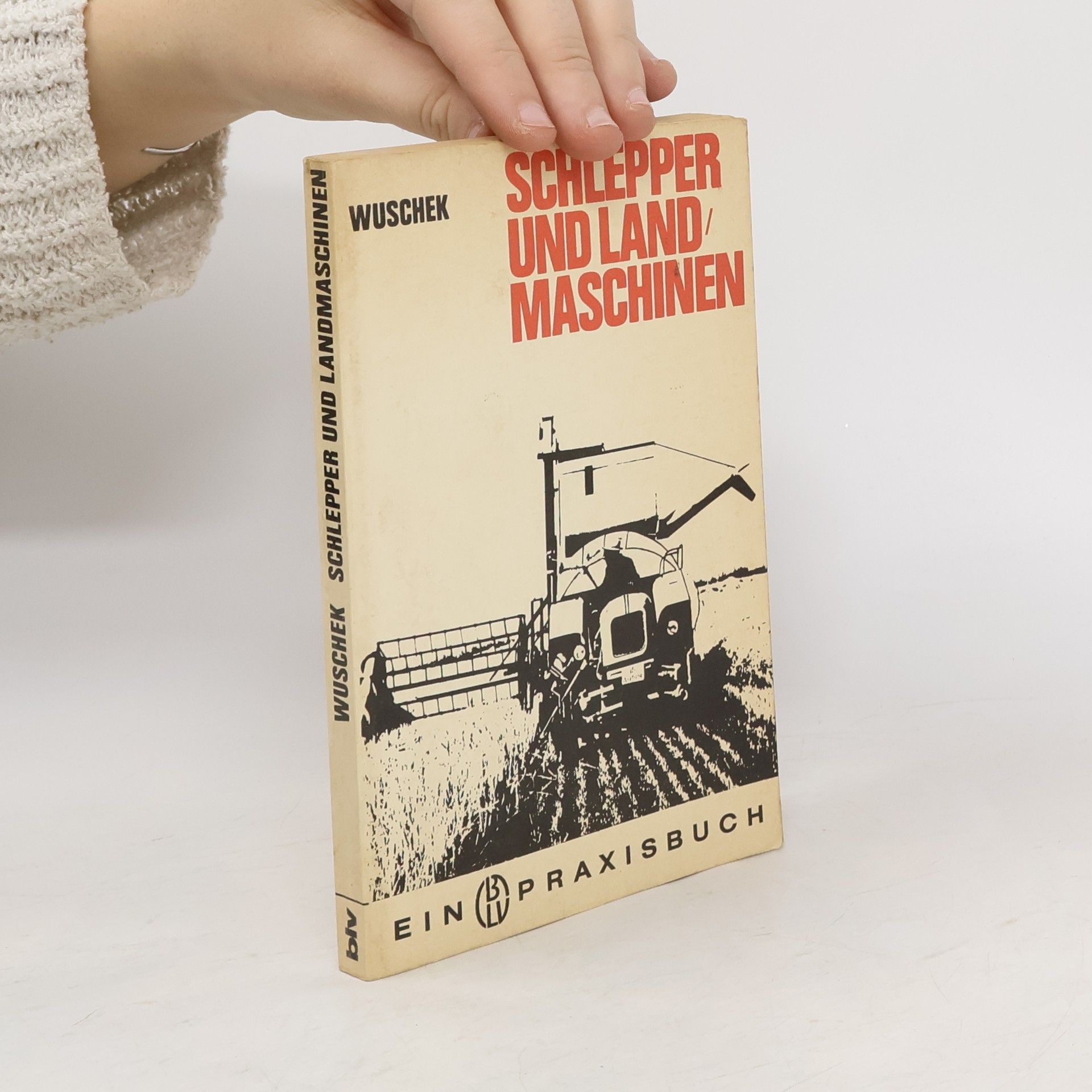 Various authors Schlepper und Landmaschinen