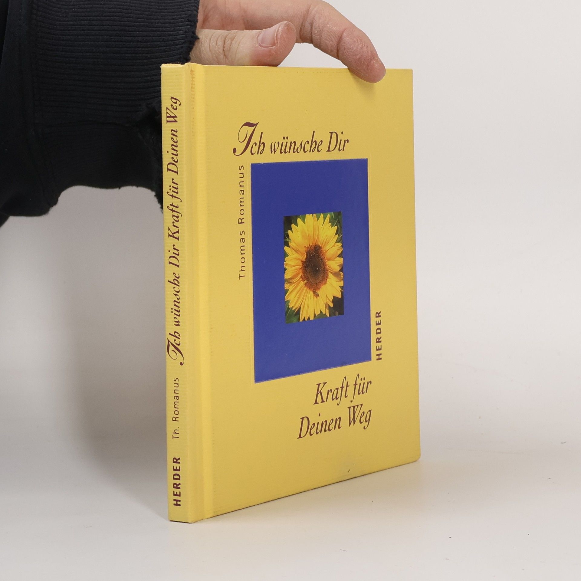 Thomas Romanus Bökelmann Ich wünsche Dir Kraft für Deinen Weg