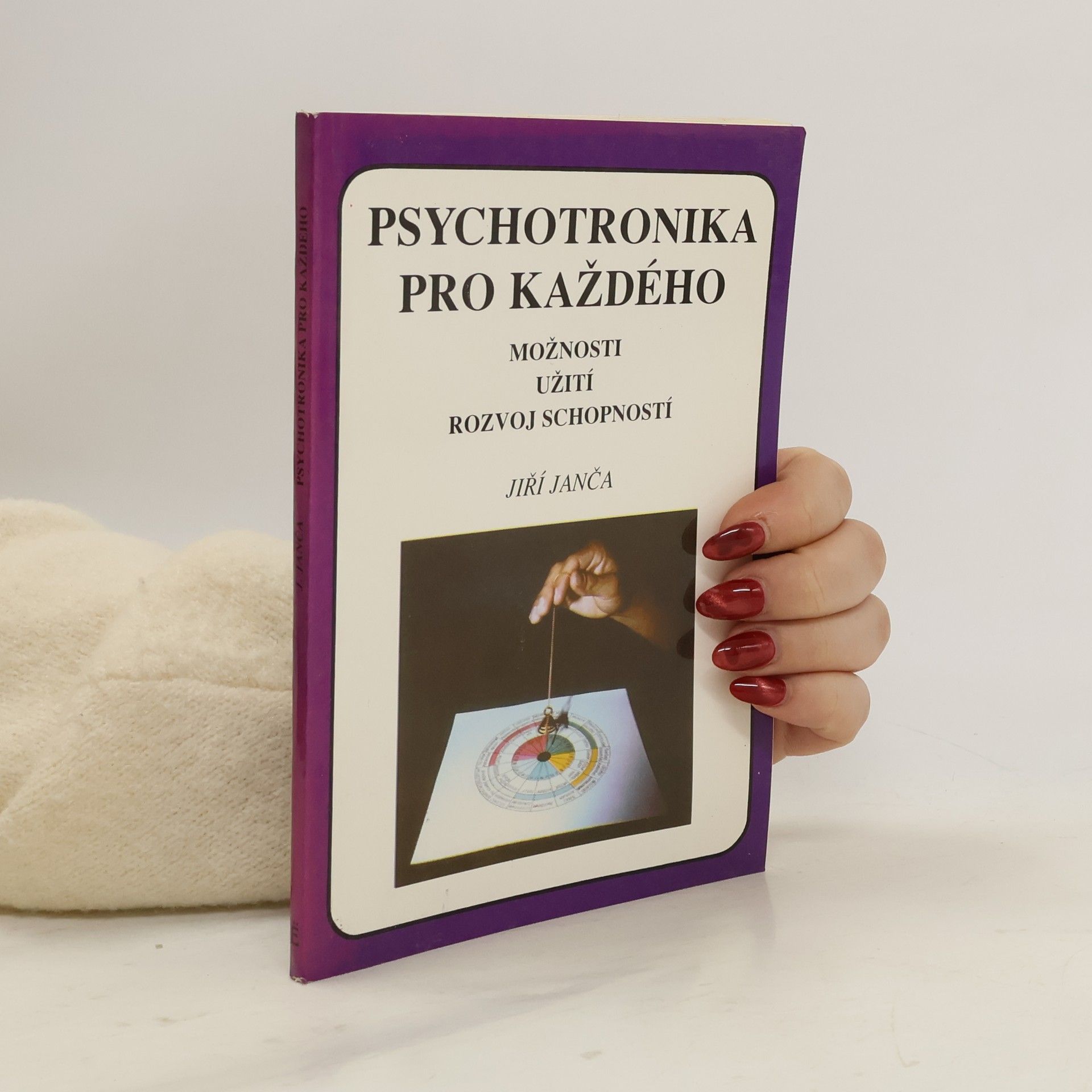 Jiří Janča Psychotronika pro každého
