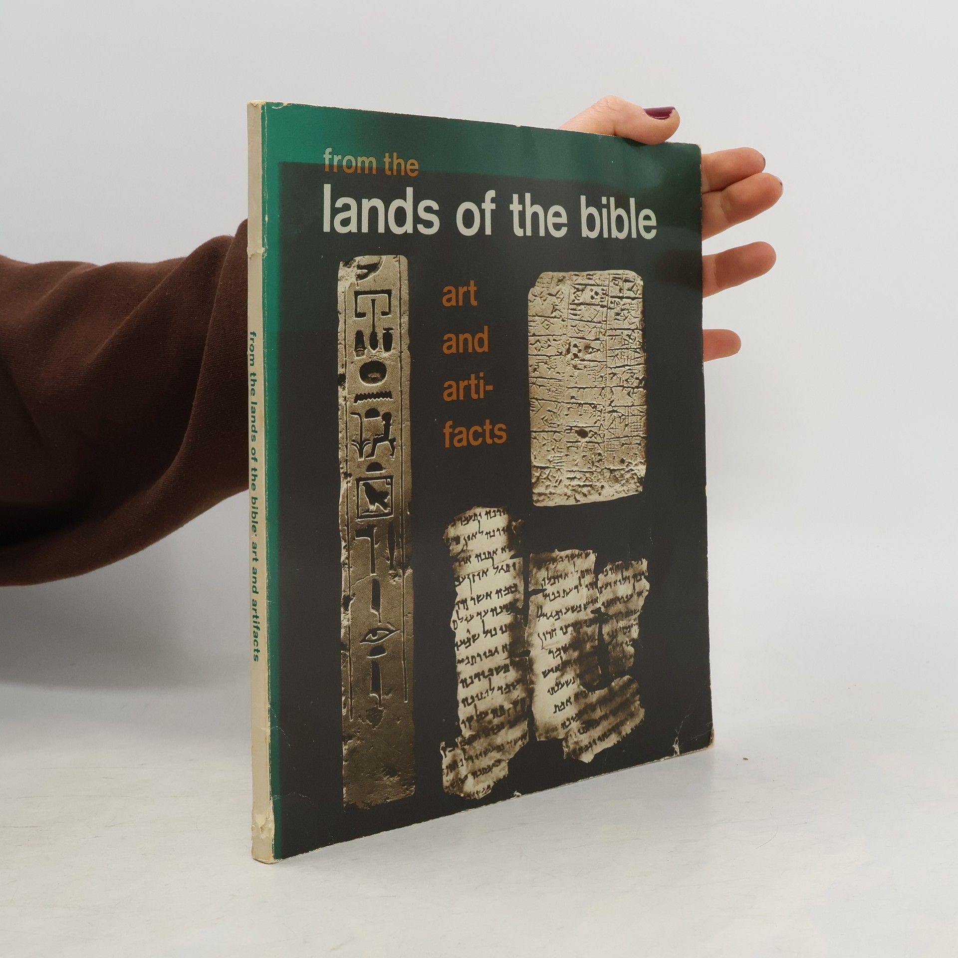 Various authors From the Lands of the Bible. Art and Artifacts