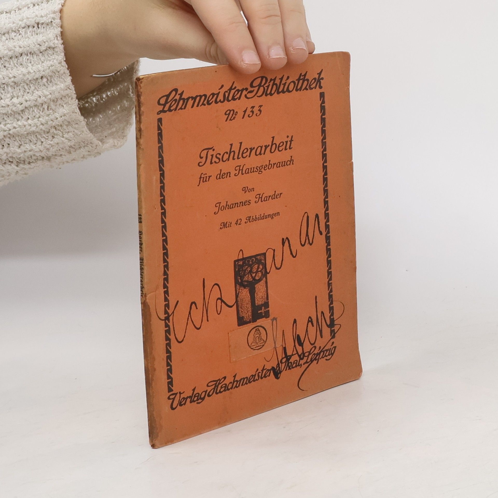 Johannes Harder Tischlerarbeit für den Hausgebrauch