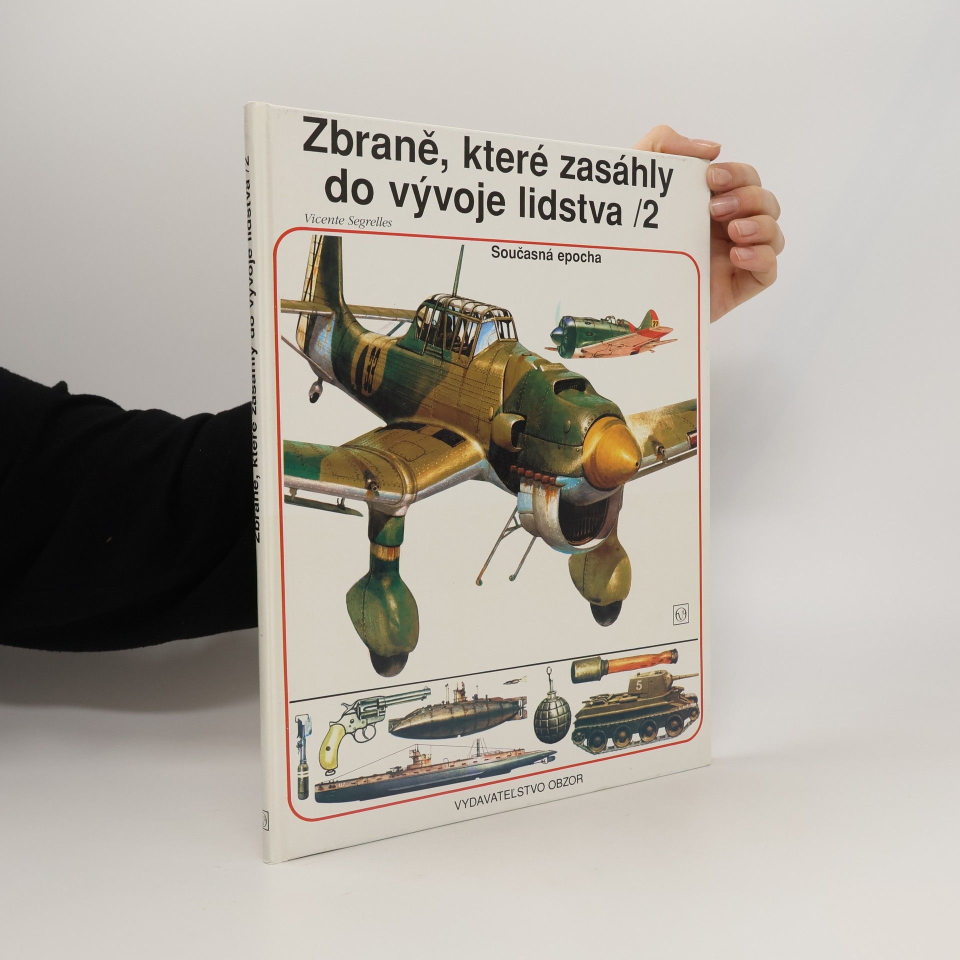 Zbraně, které zasáhly do vývoje lidstva 2