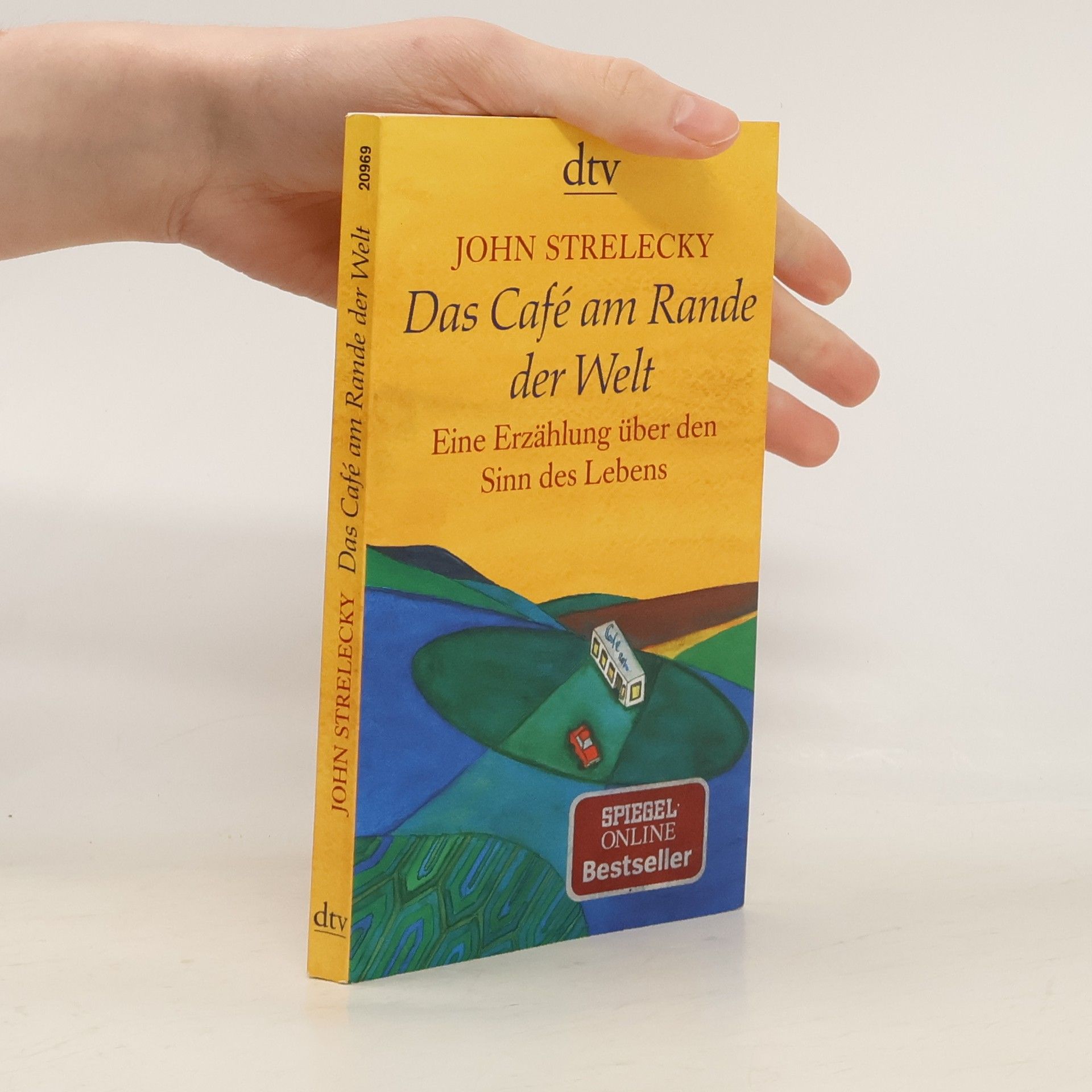 John P. Strelecky Das Café am Rande der Welt