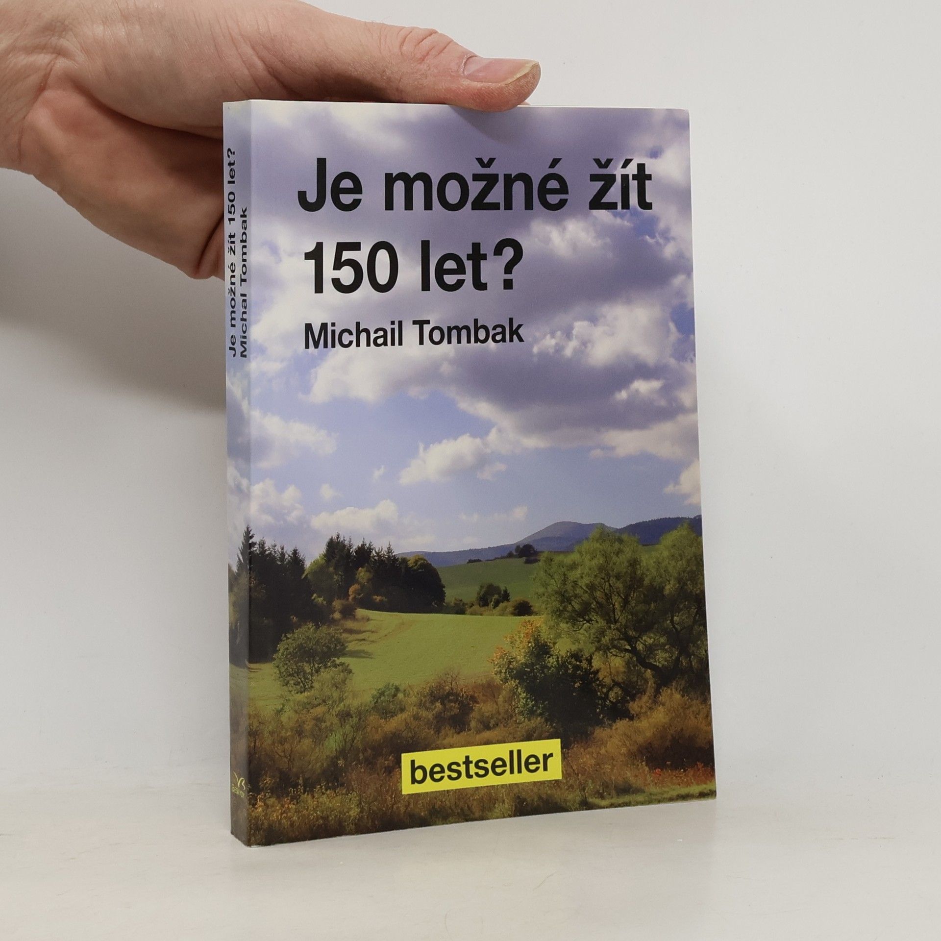 Michail Tombak Je možné žít 150 let?