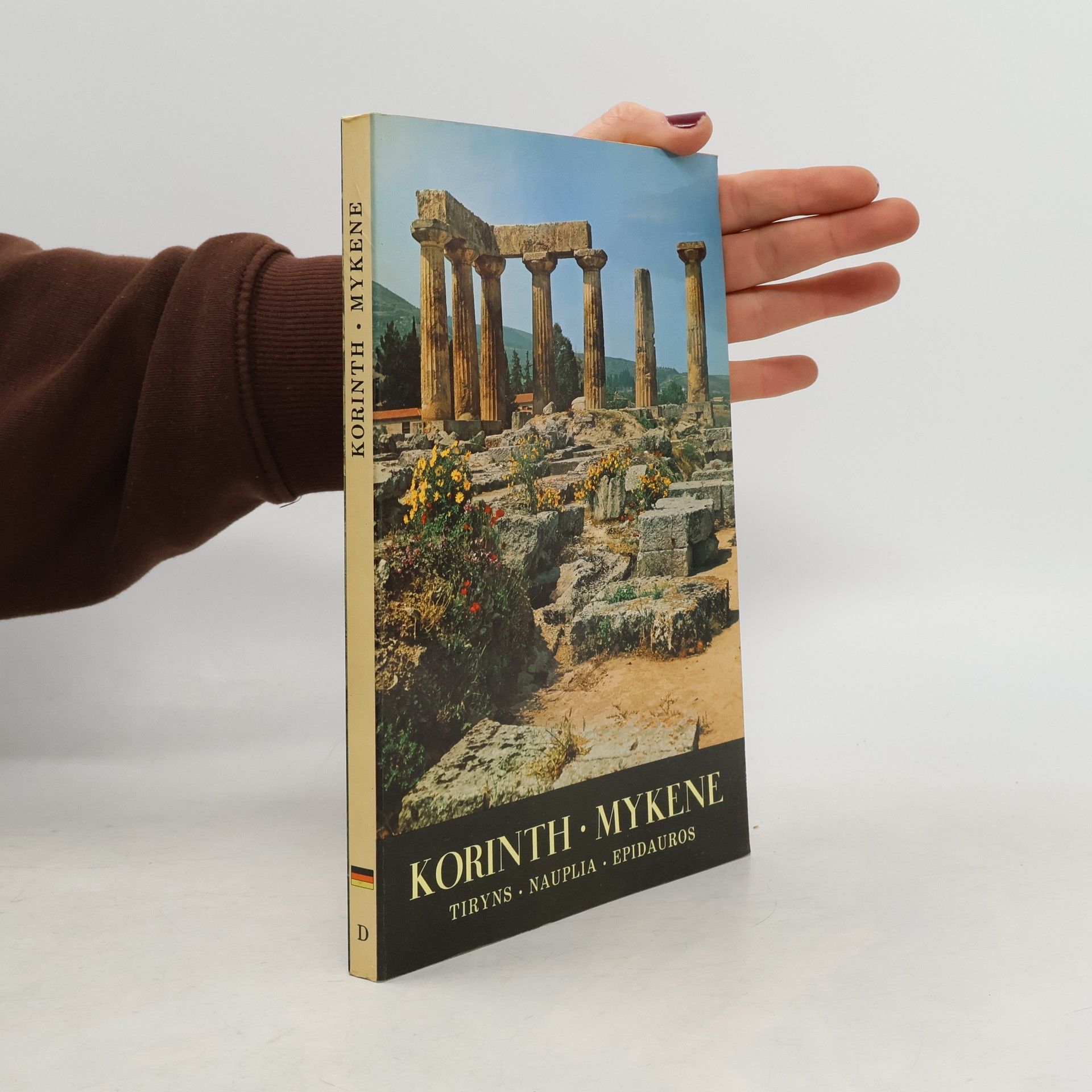 Spyros Meletzēs Korinth, Mykene, Tiryns, Nauplia, Epidauros