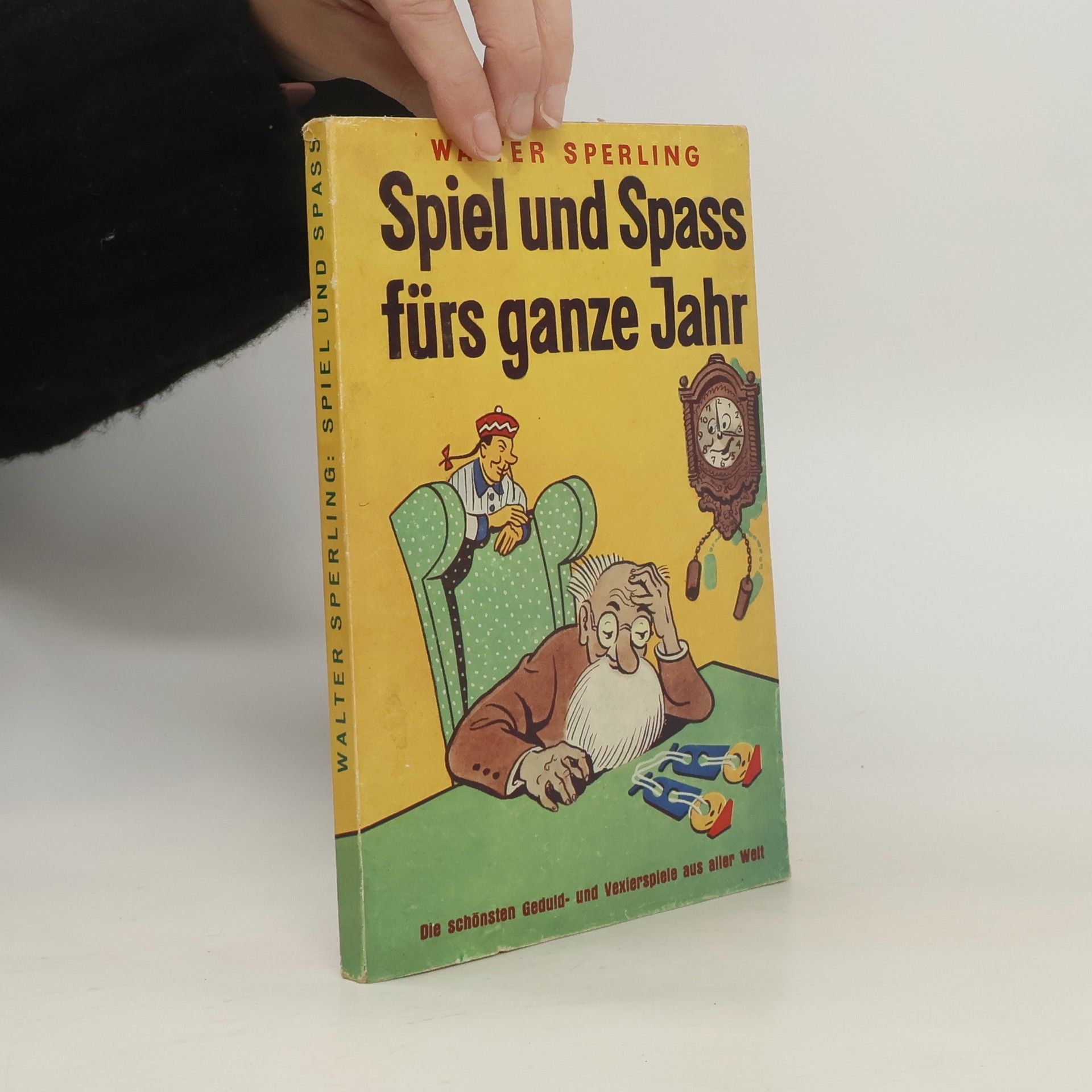 Walter Sperling Spiel und Spass fürs ganze Jahr