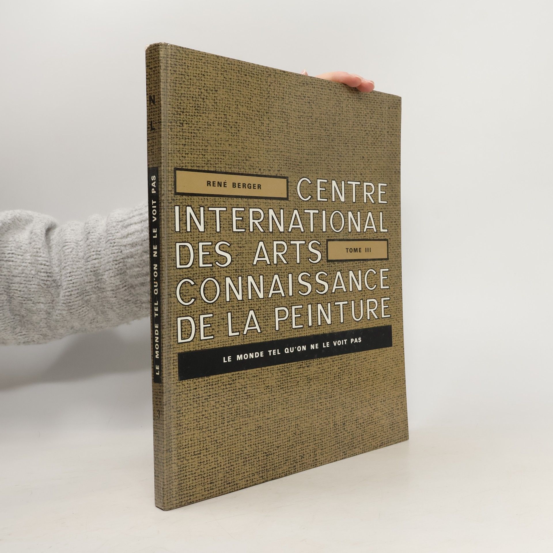 Centre International des arts connnaissance de la peinture. Tome III.