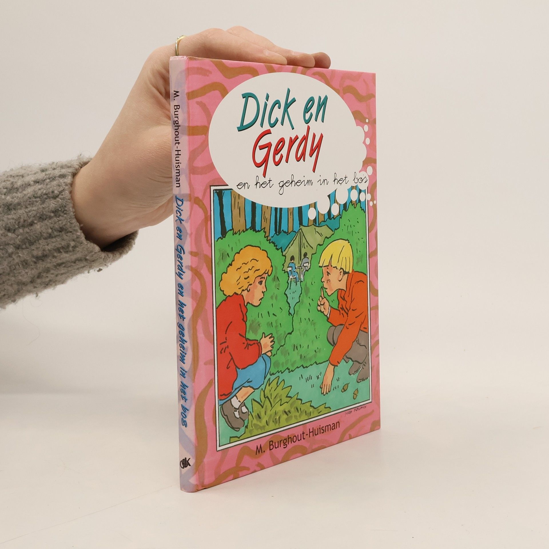 M. Burghout-Huisman Dick en Gerdy en het geheim in het bos