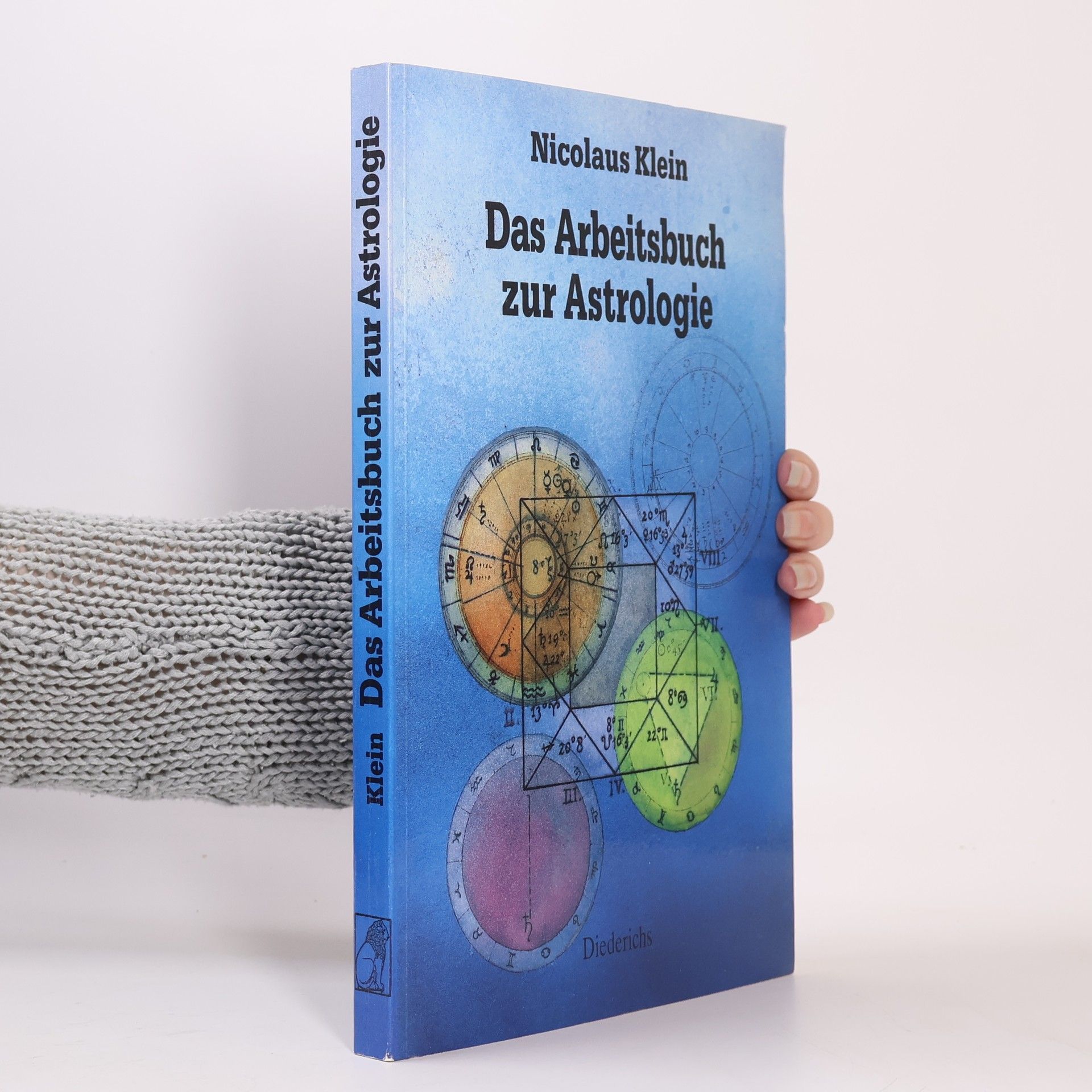 Nicolaus Klein Das Arbeitsbuch zur Astrologie