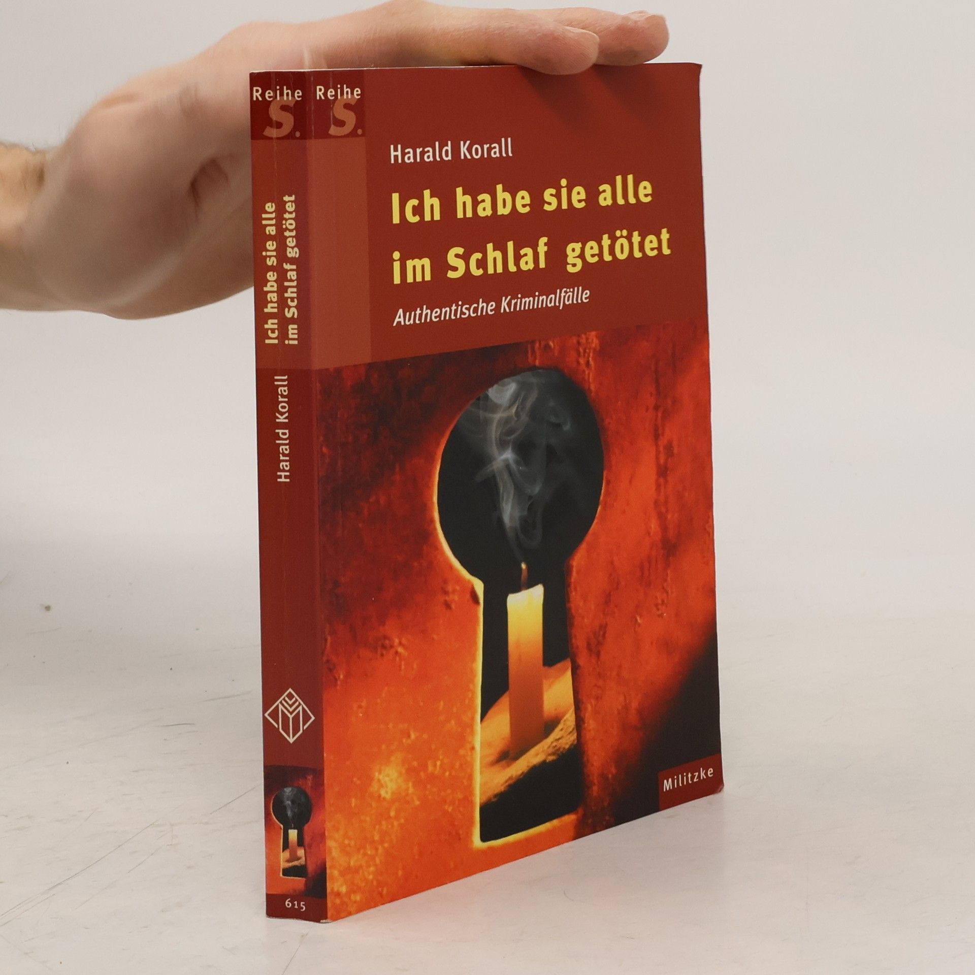 Harald Korall Ich habe sie alle im Schlaf getötet