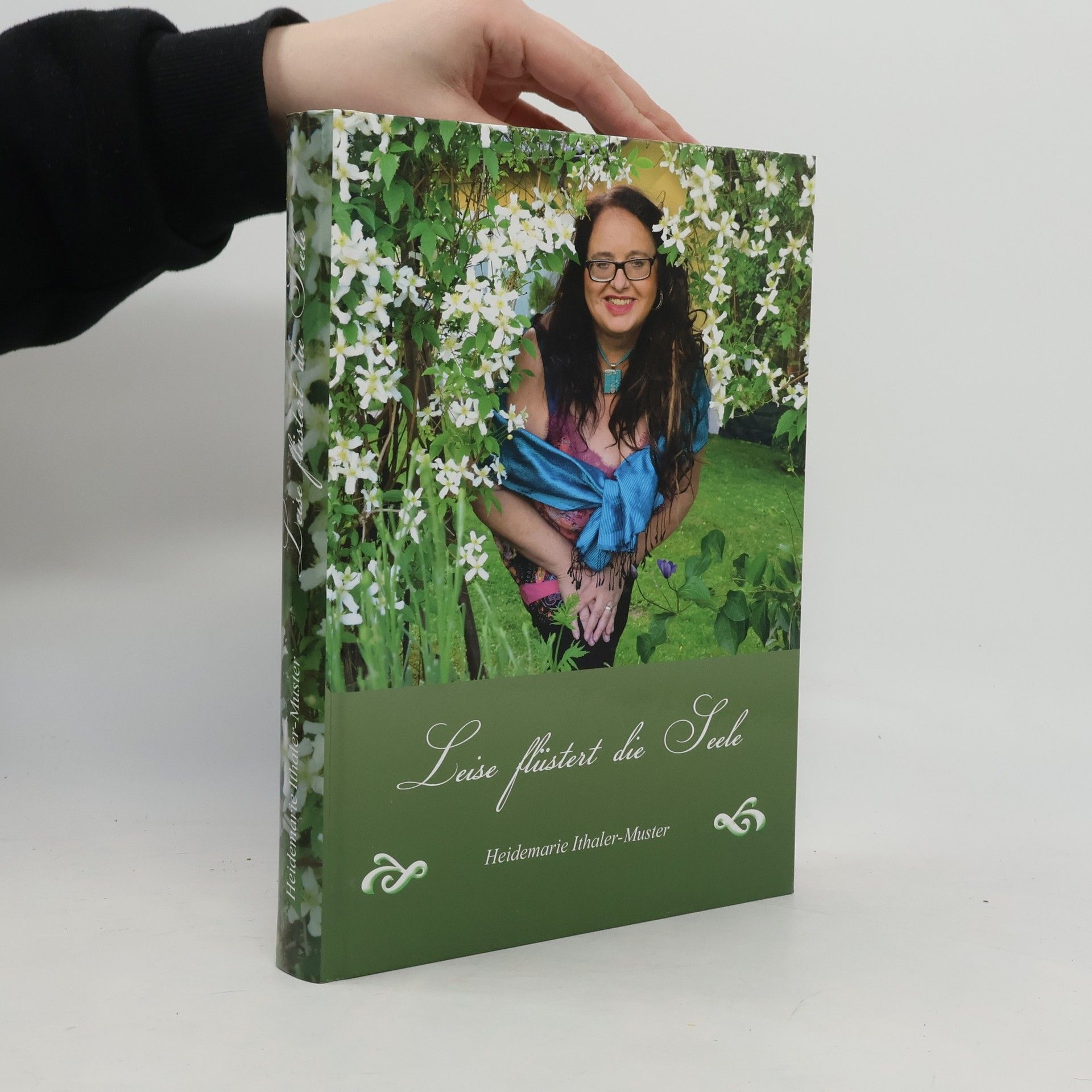 Heidemarie Ithaler-Muster Leise flüstert die Seele