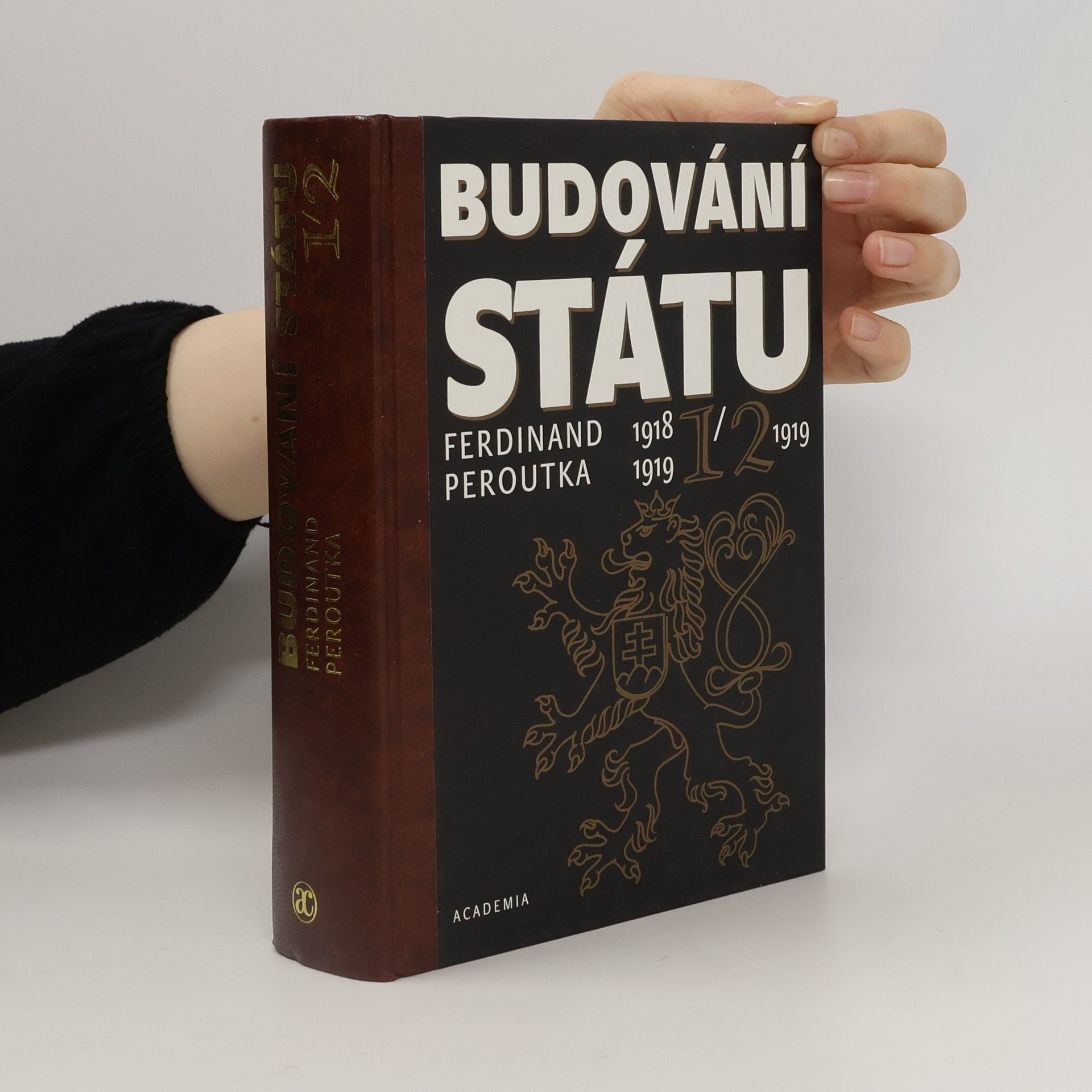 Ferdinand Peroutka Budování státu 1.-2. díl (2 díly v jednom svazku)
