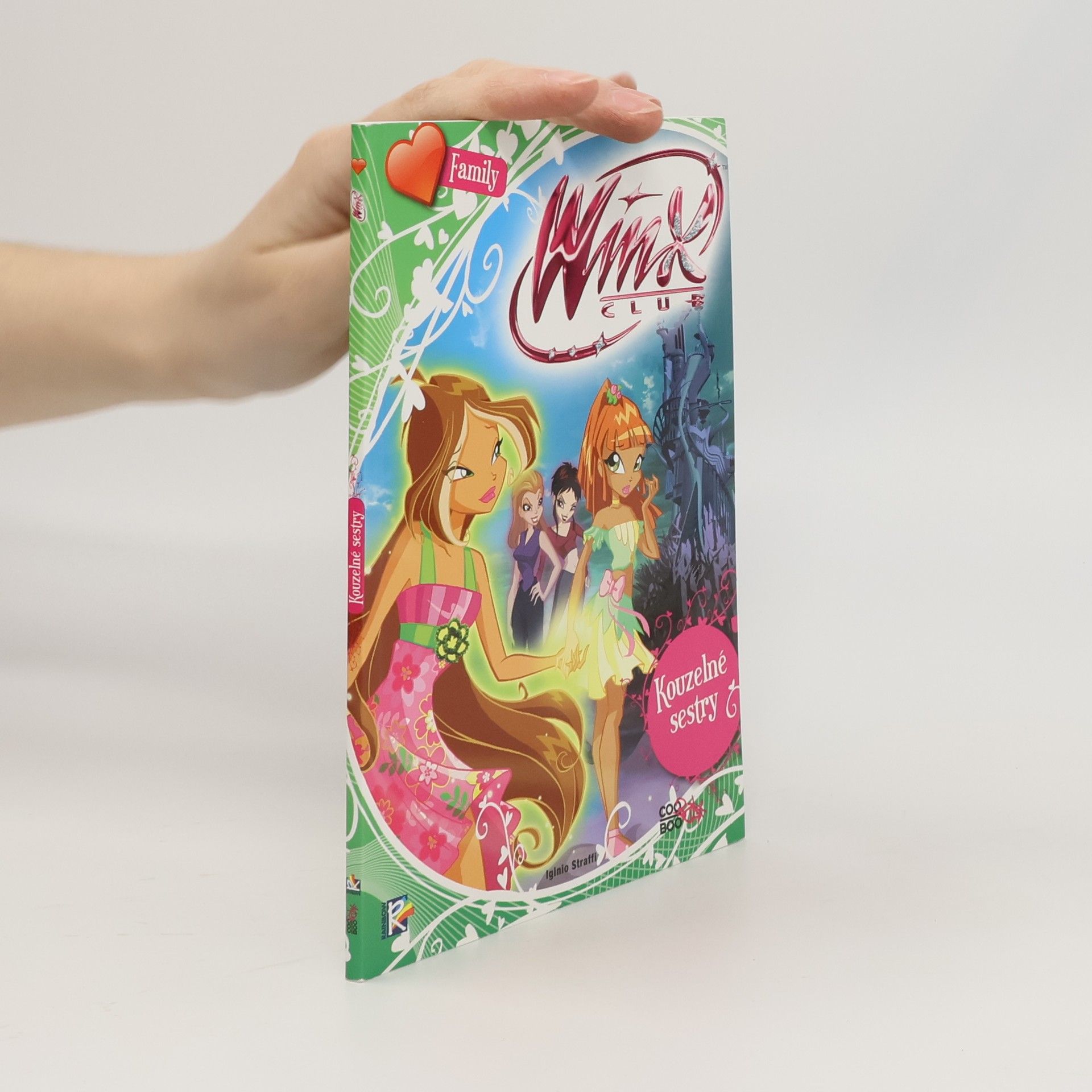 Iginio Straffi Kouzelné sestry