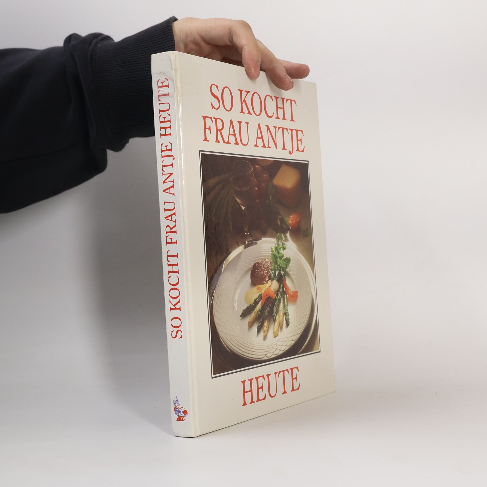 Autorenkollektiv So kocht Frau Antje heute