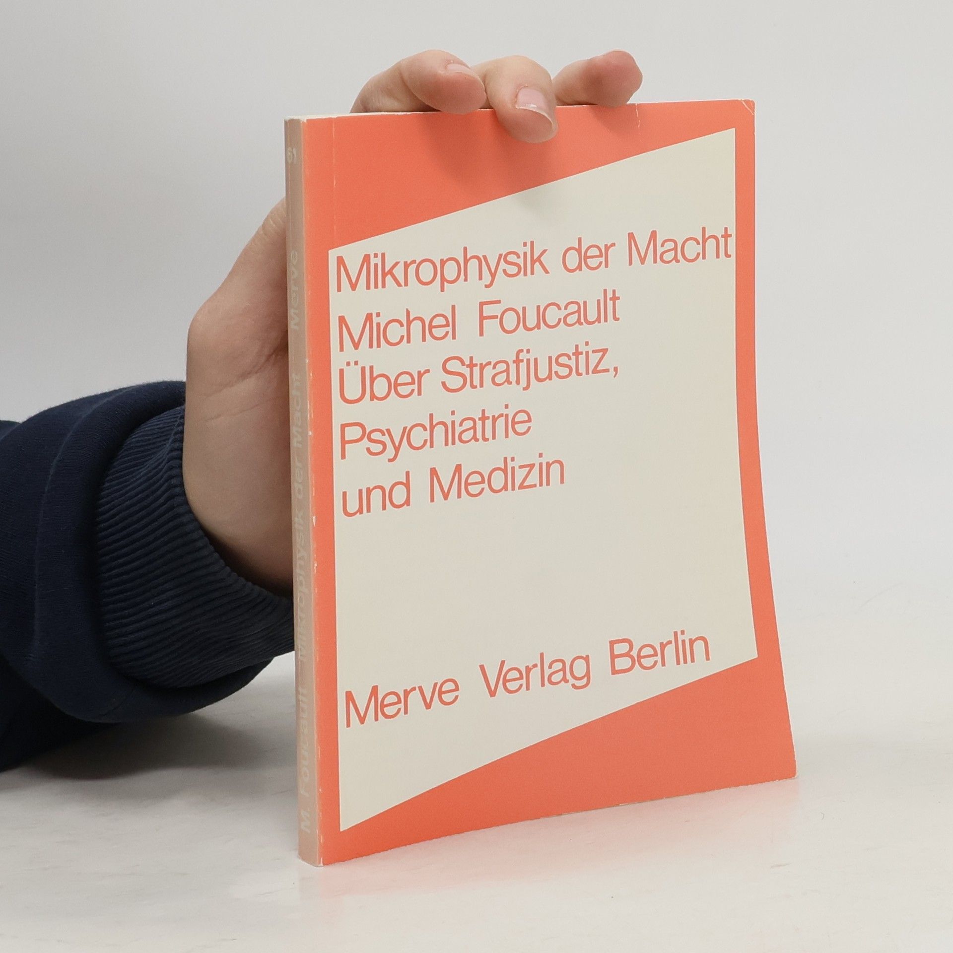 Michel Foucault Mikrophysik der Macht