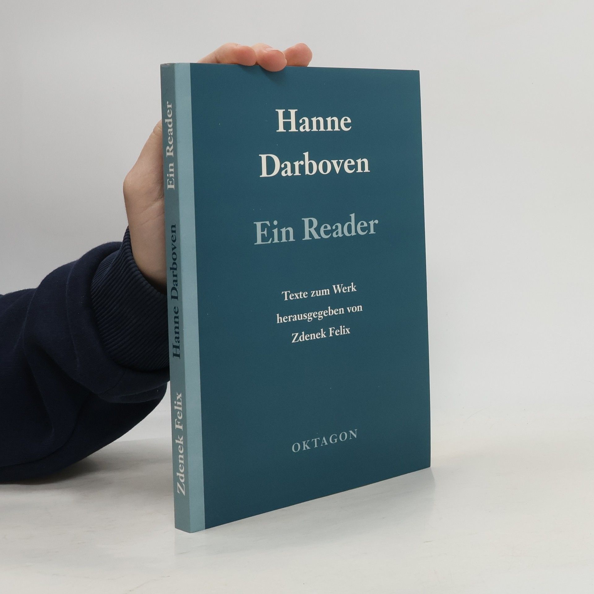 Zdenek Felix Hanne Darboven