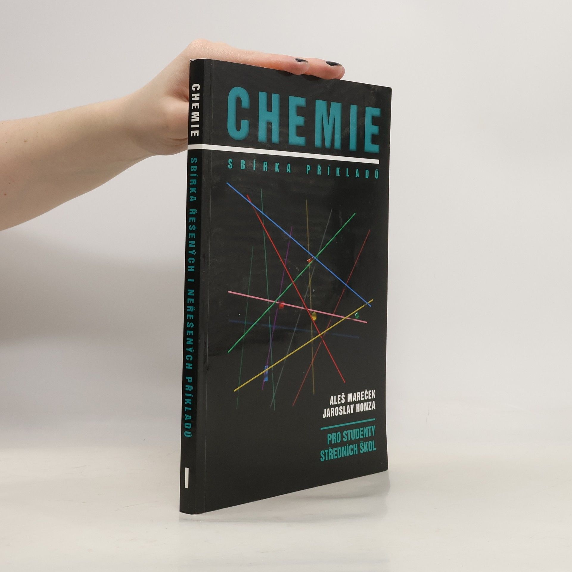 Aleš Mareček Chemie. Sbírka příkladů pro studenty středních škol