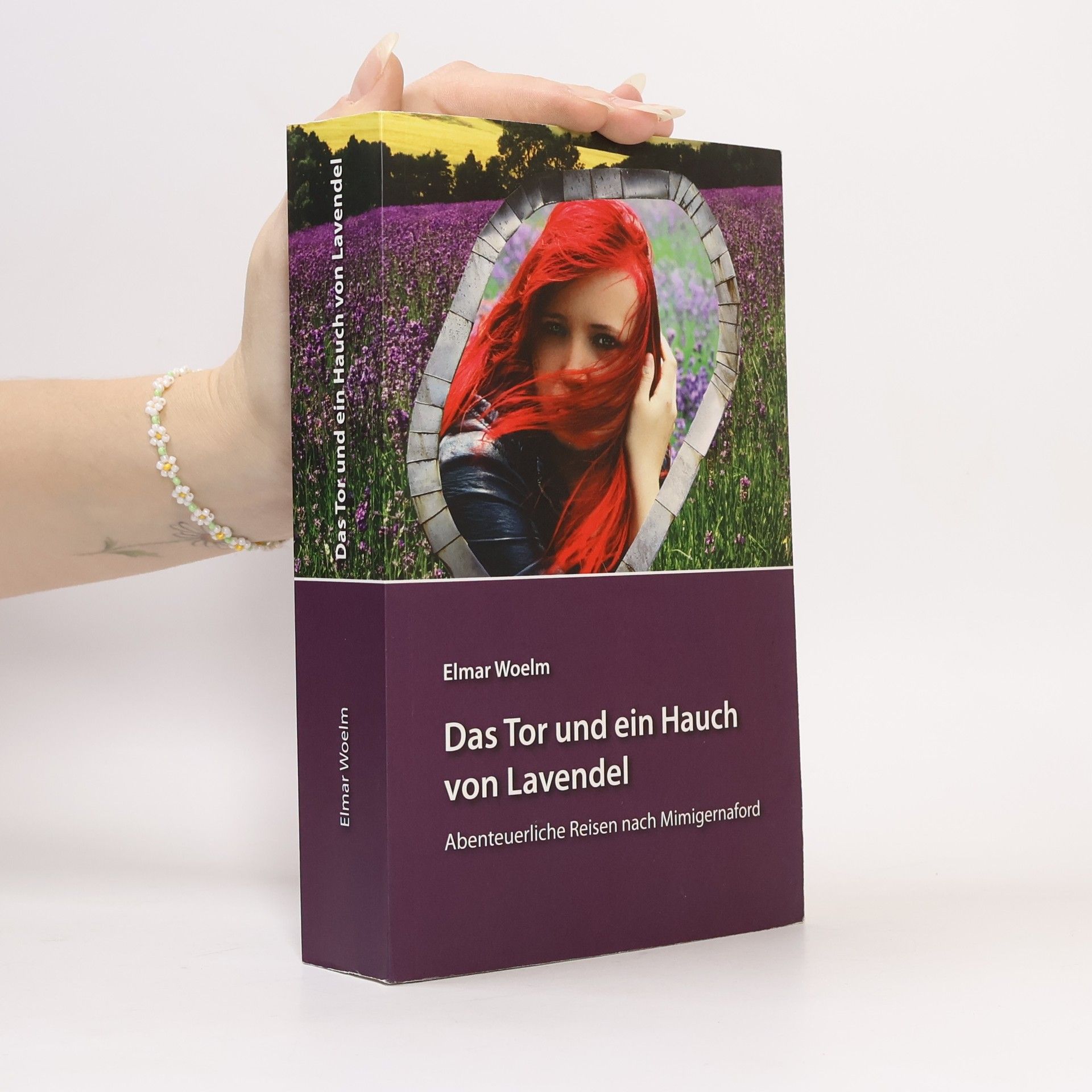 Elmar Woelm Das Tor und ein Hauch von Lavendel
