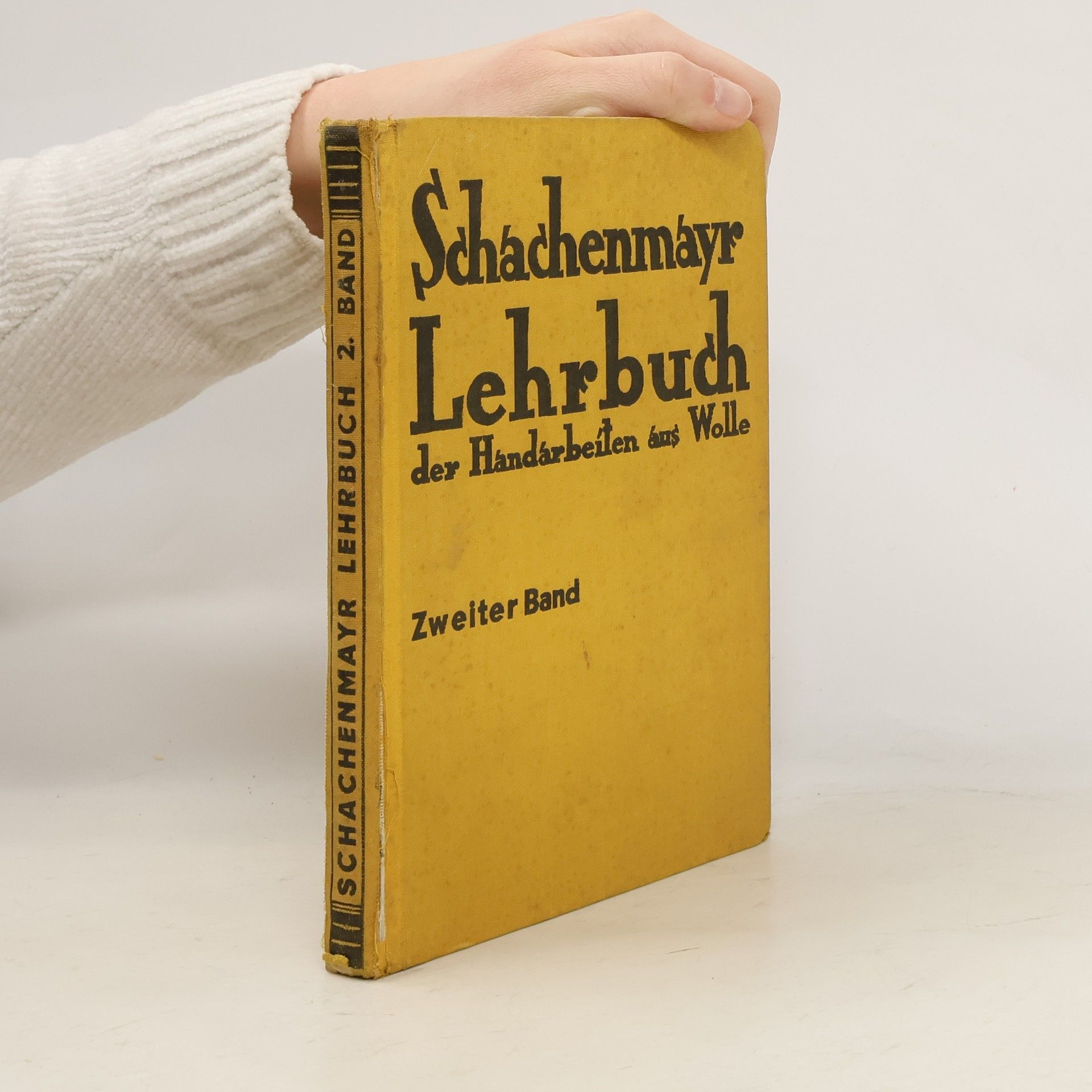 Various authors Schachenmayr Lehrbuch der Handarbeiten aus Wolle. 2. Band